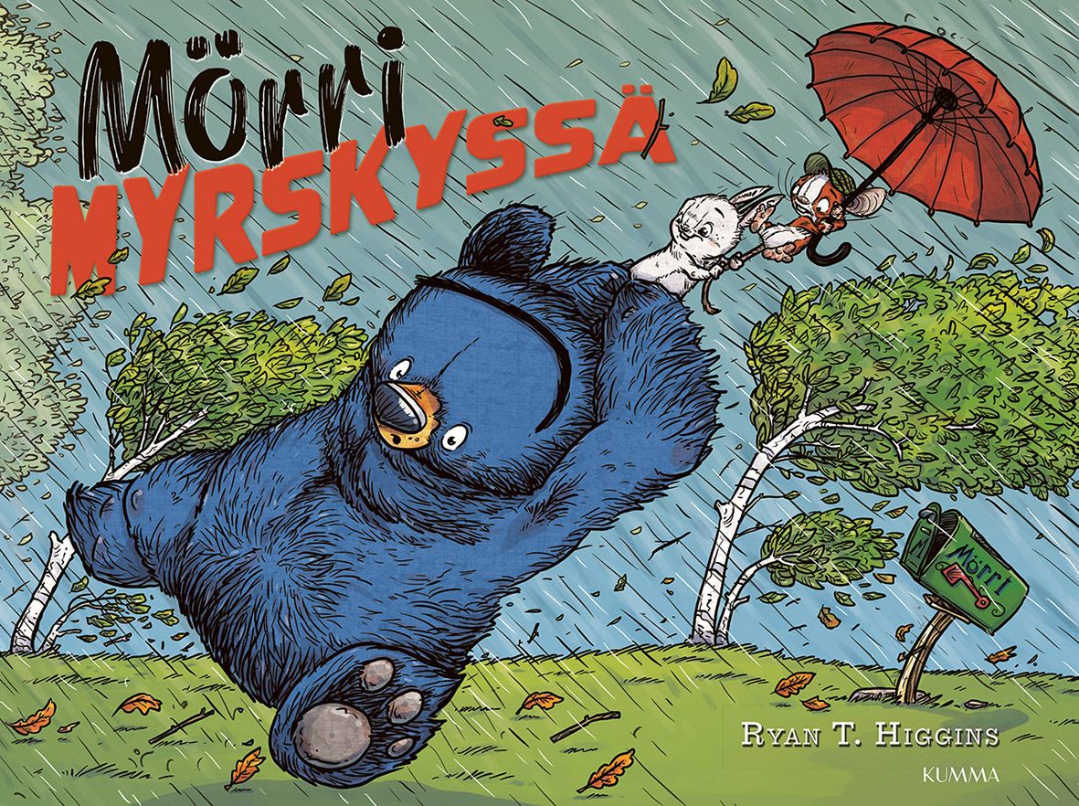 Ryan T. Higgins : Mörri myrskyssä