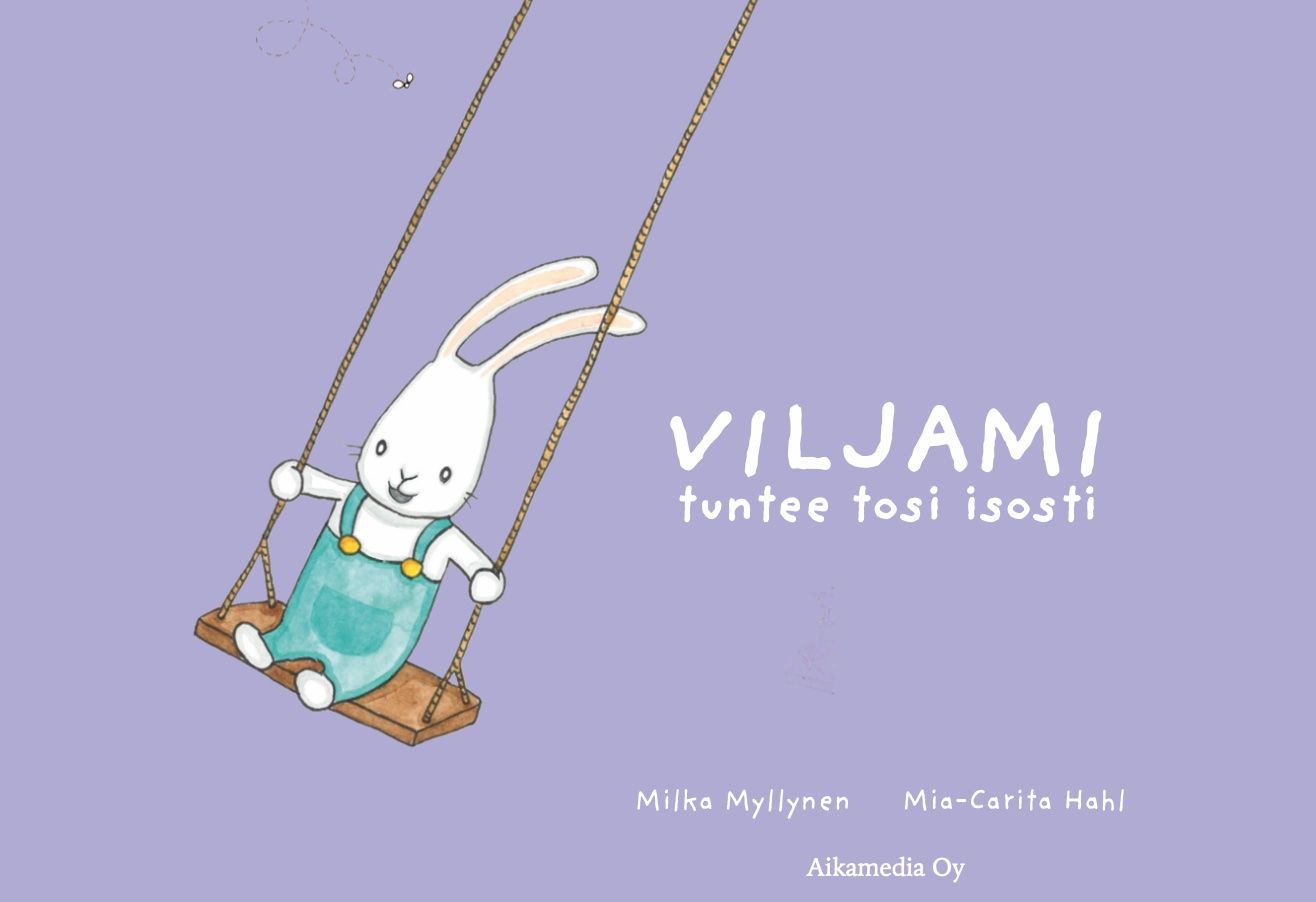 Milka Myllynen : Viljami tuntee tosi isosti