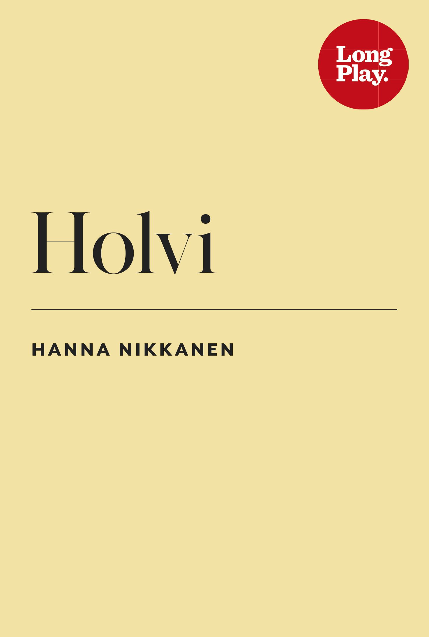 Nikkanen Hanna : Holvi
