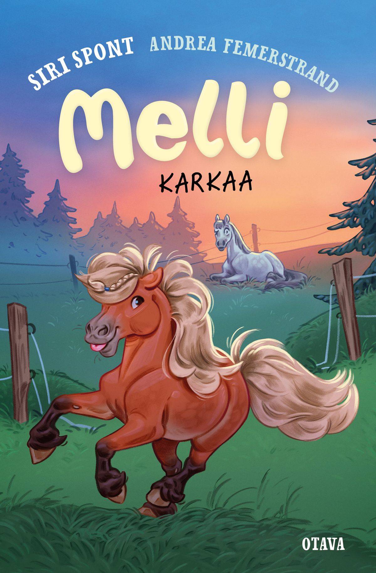 Siri Spont & Andrea Femerstrand : Melli karkaa