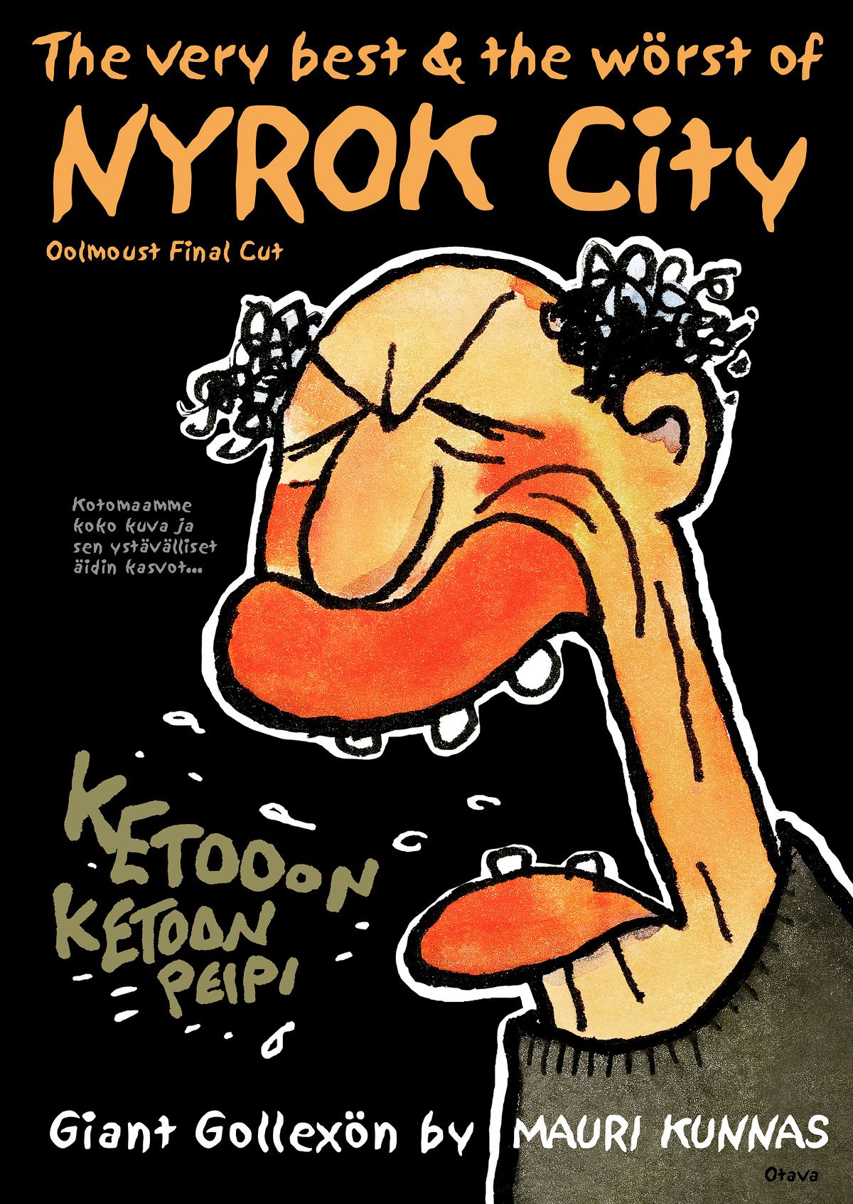 Mauri Kunnas : The very best & the wörst of Nyrok City