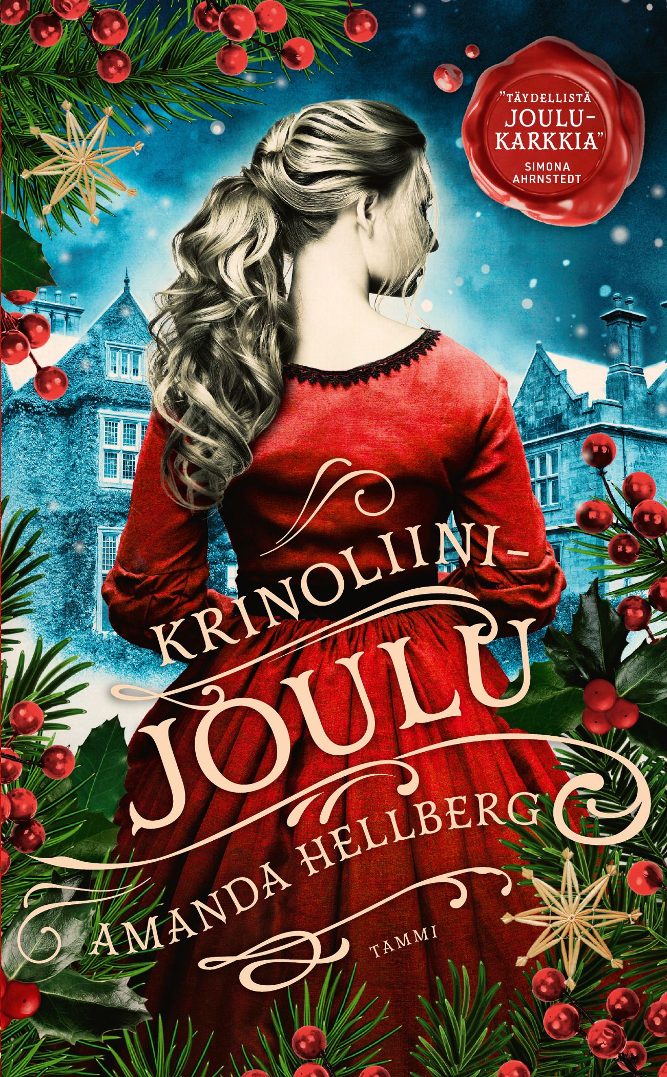 Kirjailijan Amanda Hellberg käytetty kirja Krinoliinijoulu