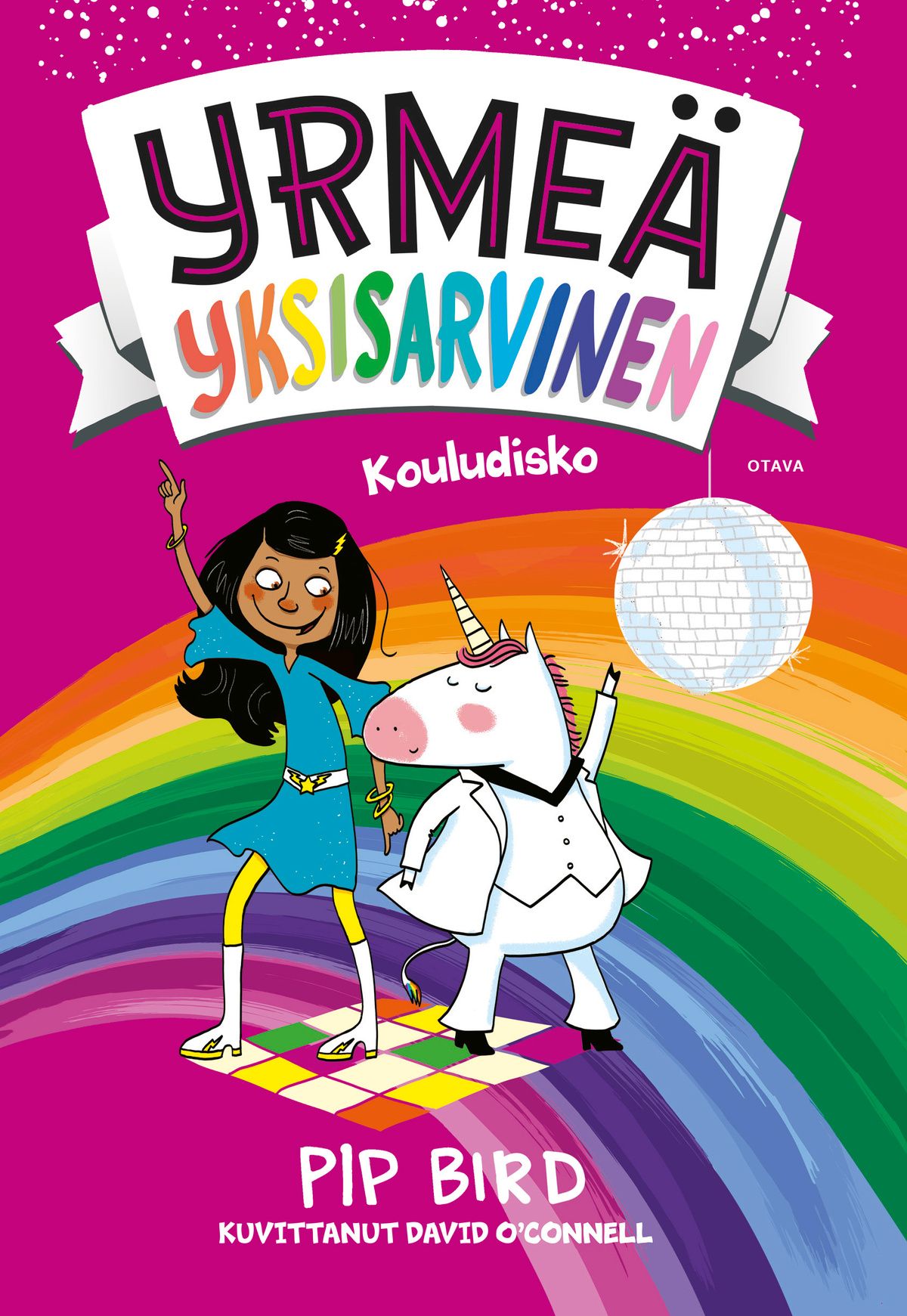 Pip Bird : Yrmeä yksisarvinen - Kouludisko