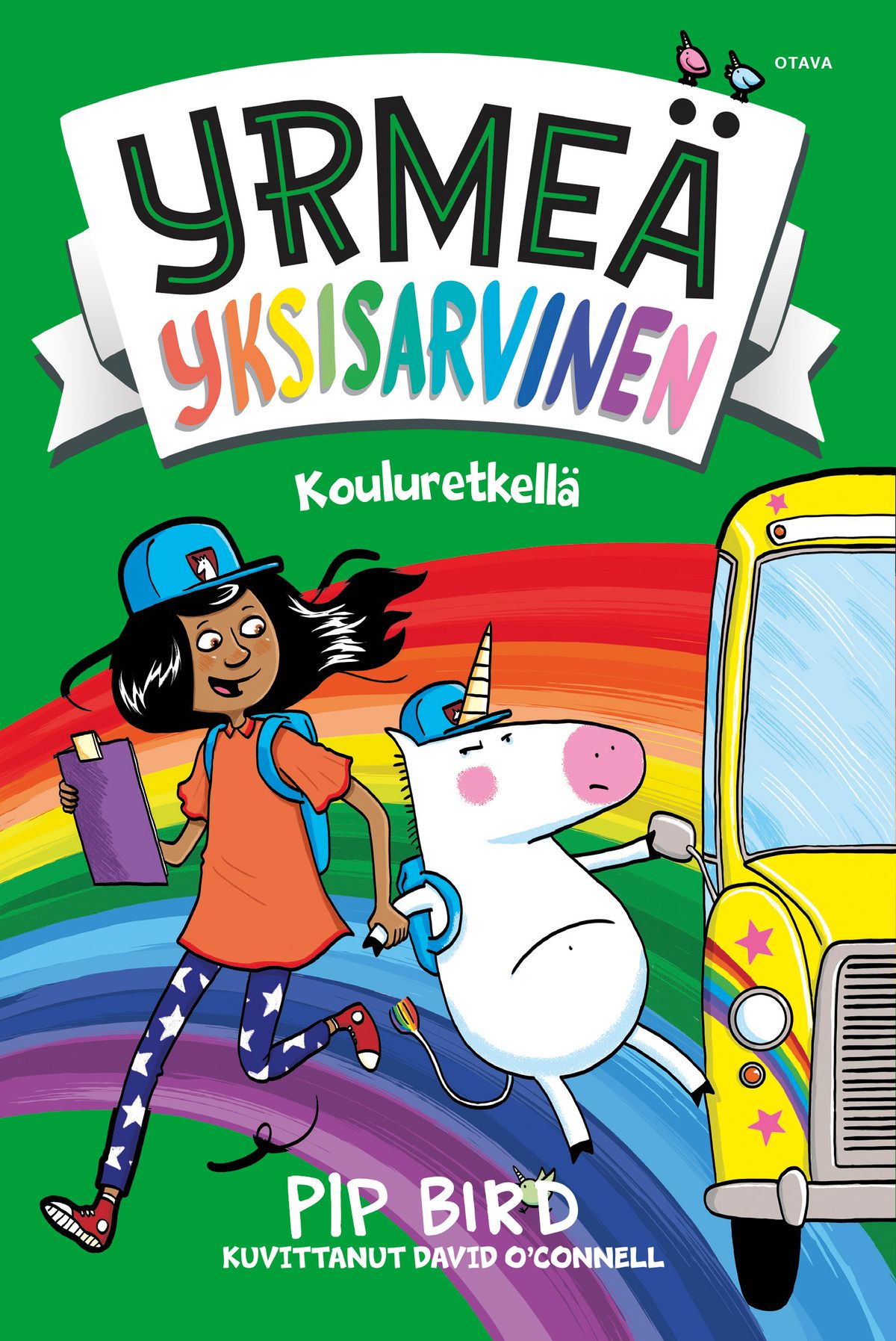 Pip Bird : Yrmeä yksisarvinen kouluretkellä