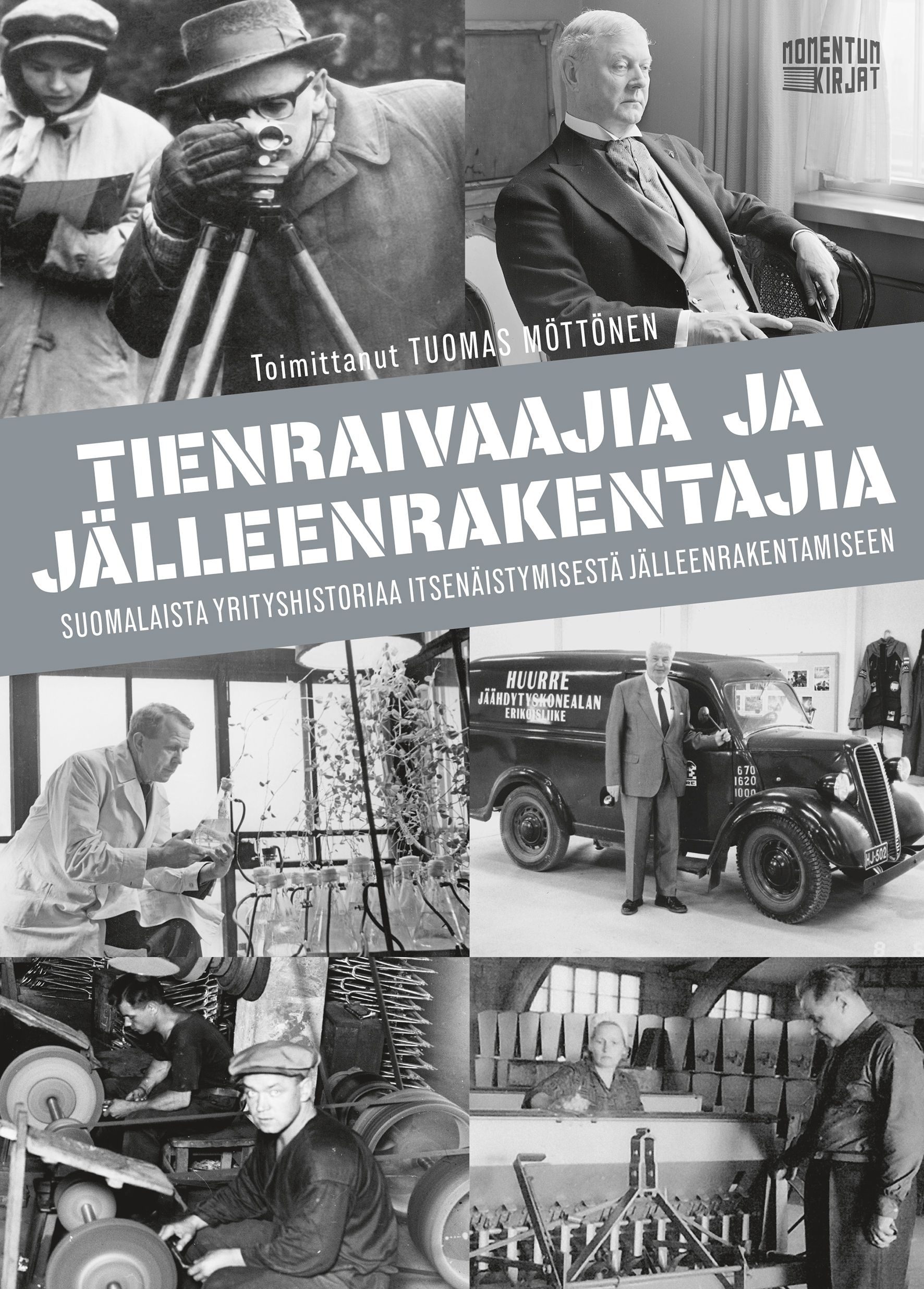 Tienraivaajia ja jälleenrakentajia