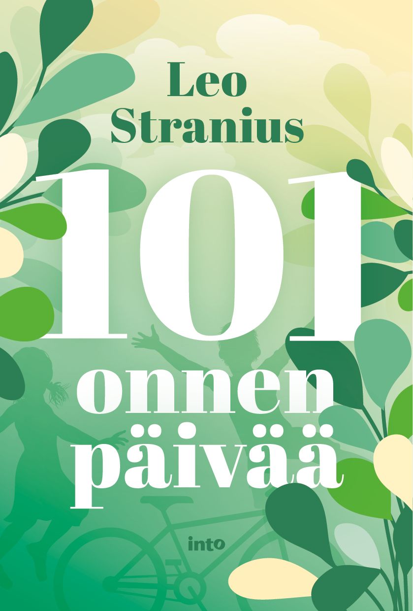 Leo Stranius : 101 onnen päivää