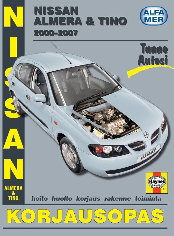 Kirjailijan Peter T. Gill käytetty kirja Nissan Almera & Almera Tino 2000-2007 : korjausopas