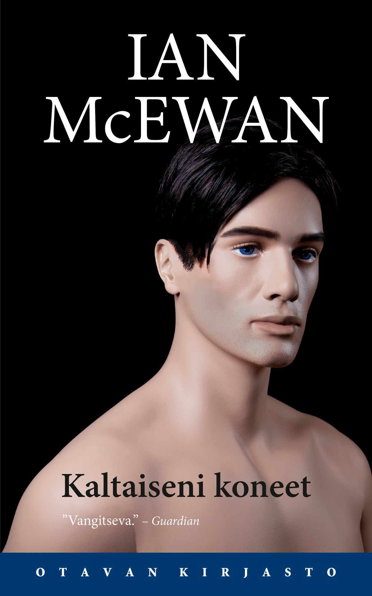 Ian McEwan : Kaltaiseni koneet