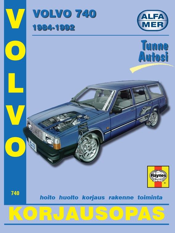 Kirjailijan Huolto käytetty kirja VOLVO 740-sarja 1984-1992