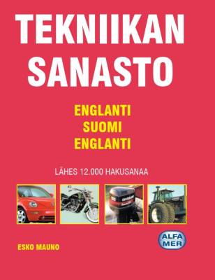 Kirjailijan Esko Mauno käytetty kirja Autotekniikan sanasto : englanti-suomi-englanti