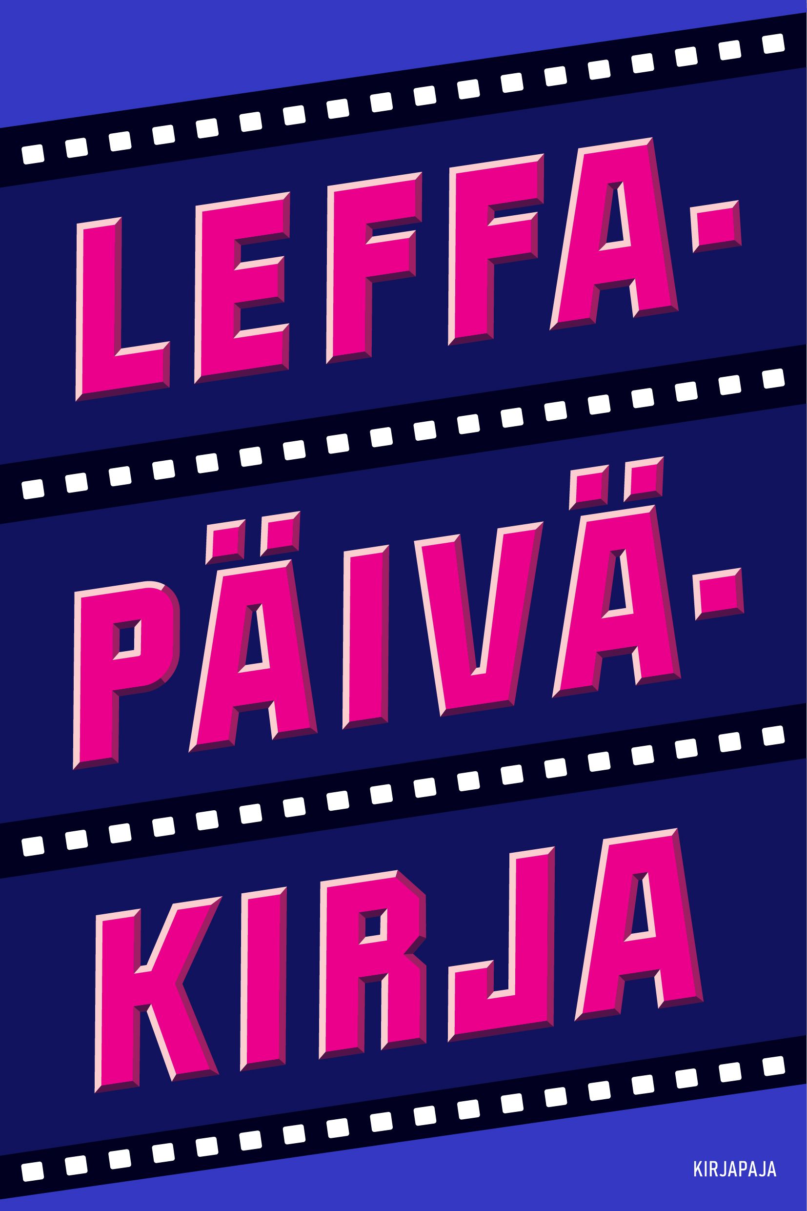 Piia Latvala & Taru Nieminen : Leffapäiväkirja