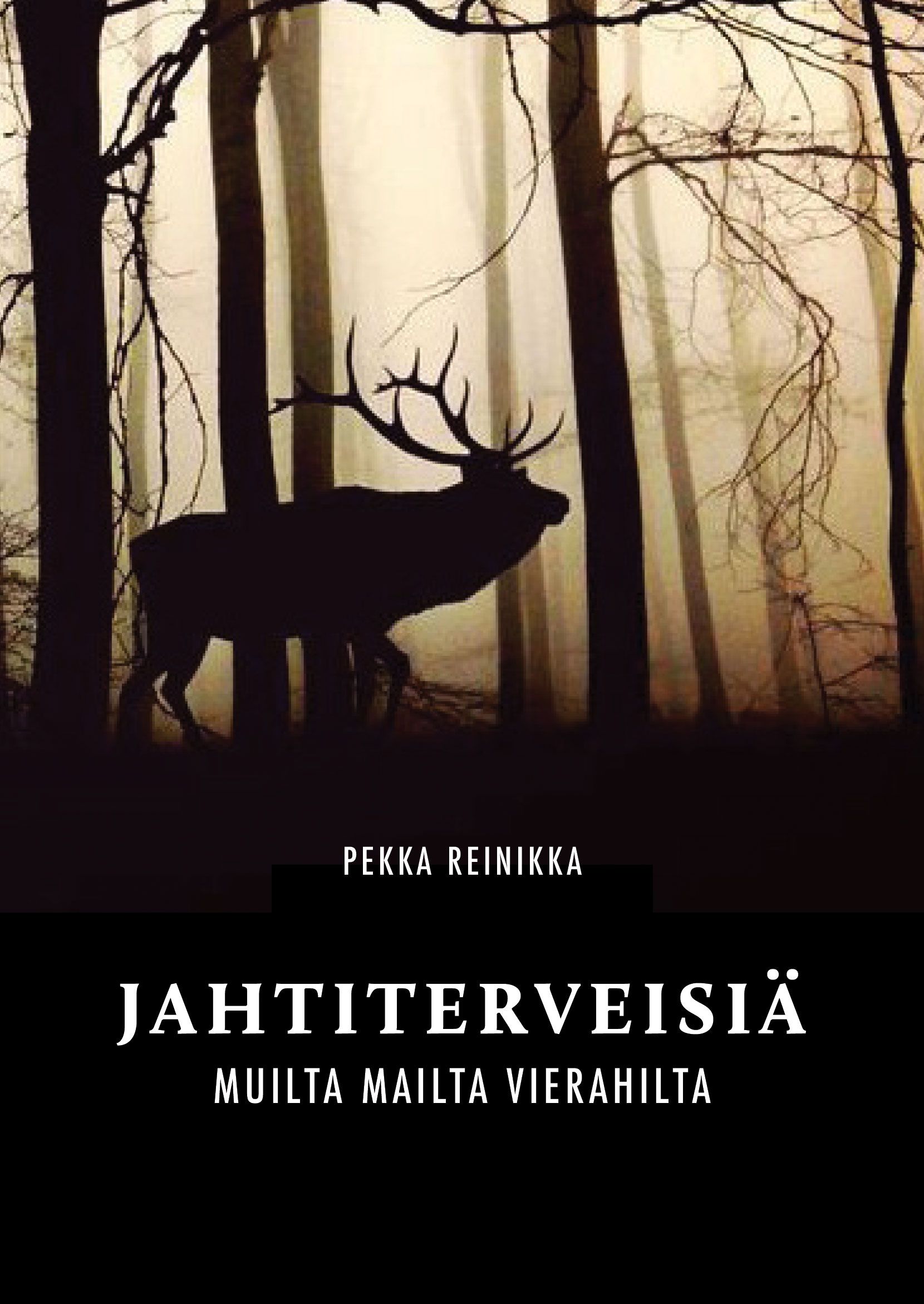 Pekka Reinikka : Jahtiterveisiä