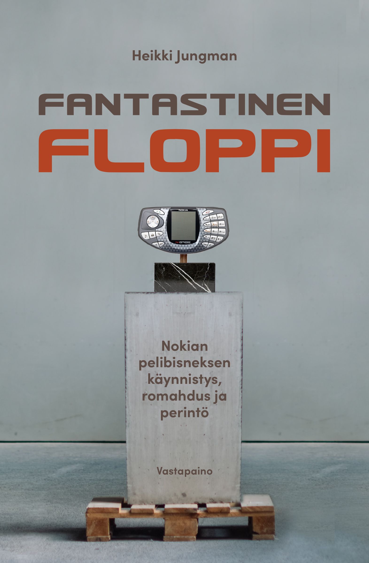 Heikki Jungman : Fantastinen  floppi