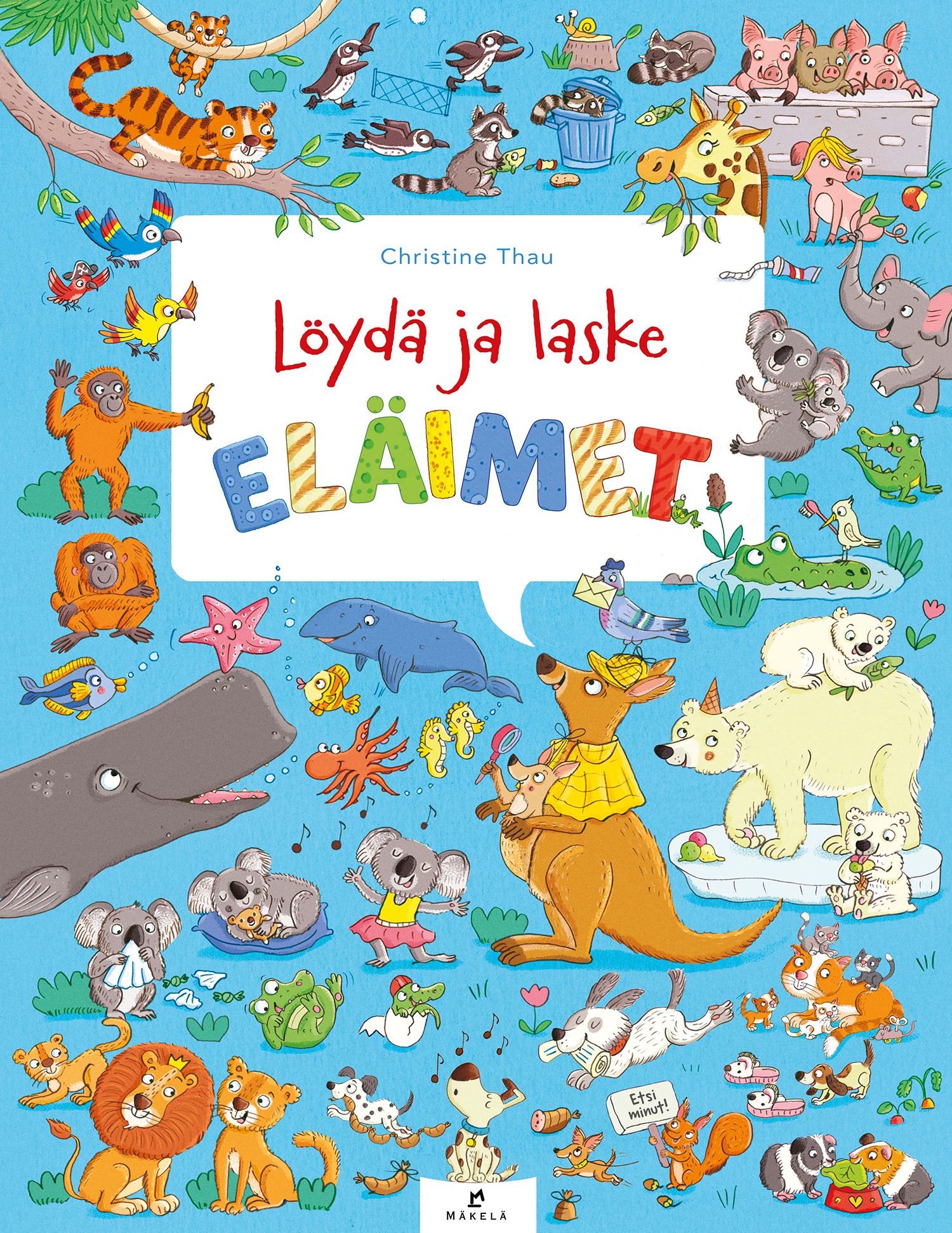 Christine Thau : Löydä ja laske ELÄIMET
