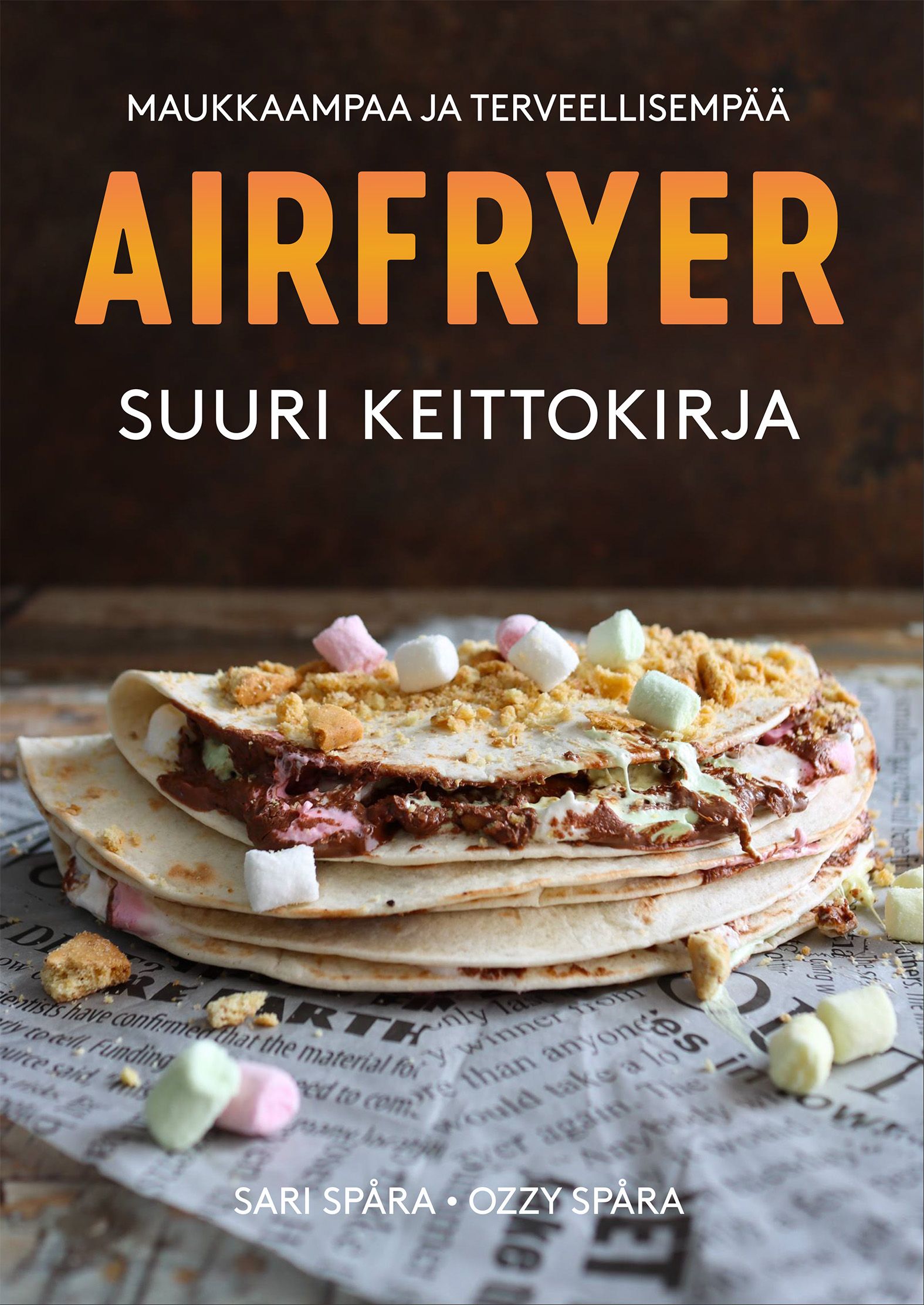 Sari Spåra : Airfryer - Suuri keittokirja