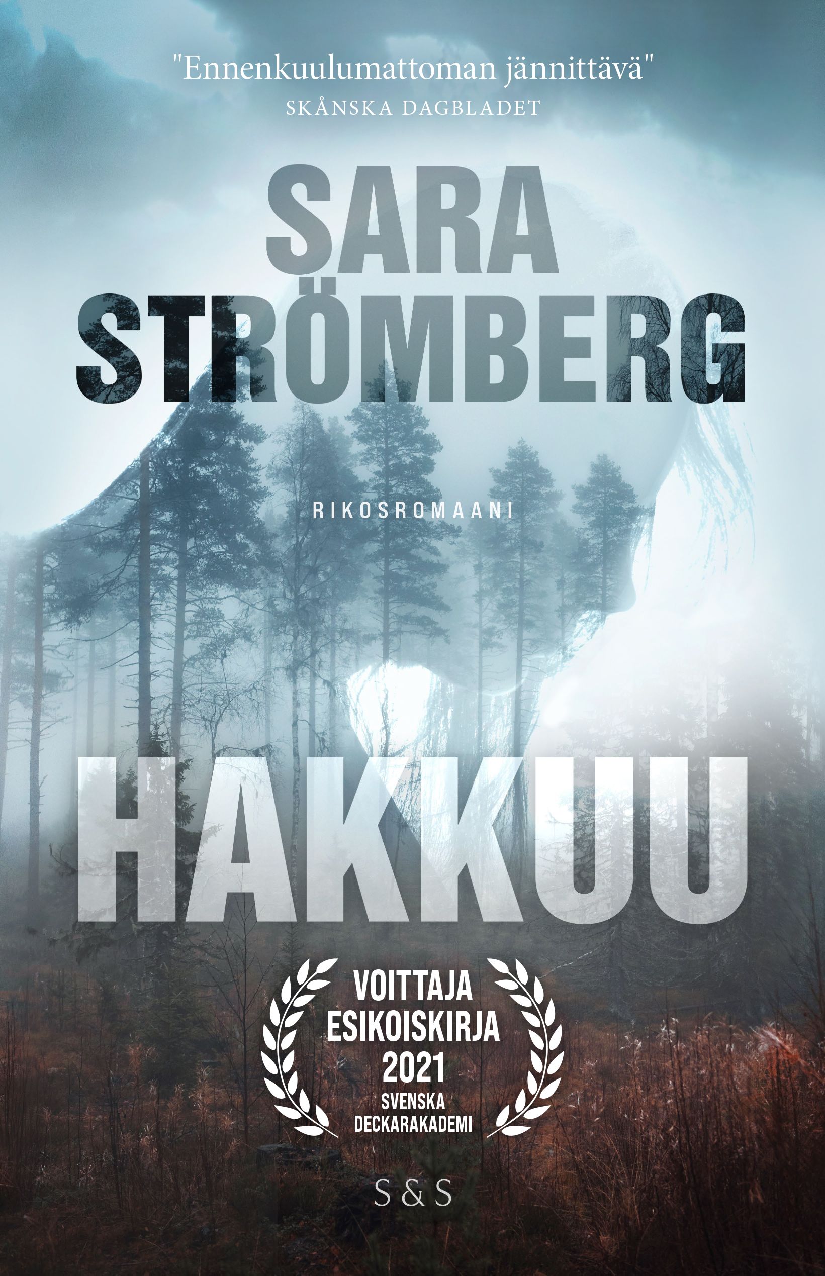 Kirjailijan Sara Strömberg käytetty kirja Hakkuu