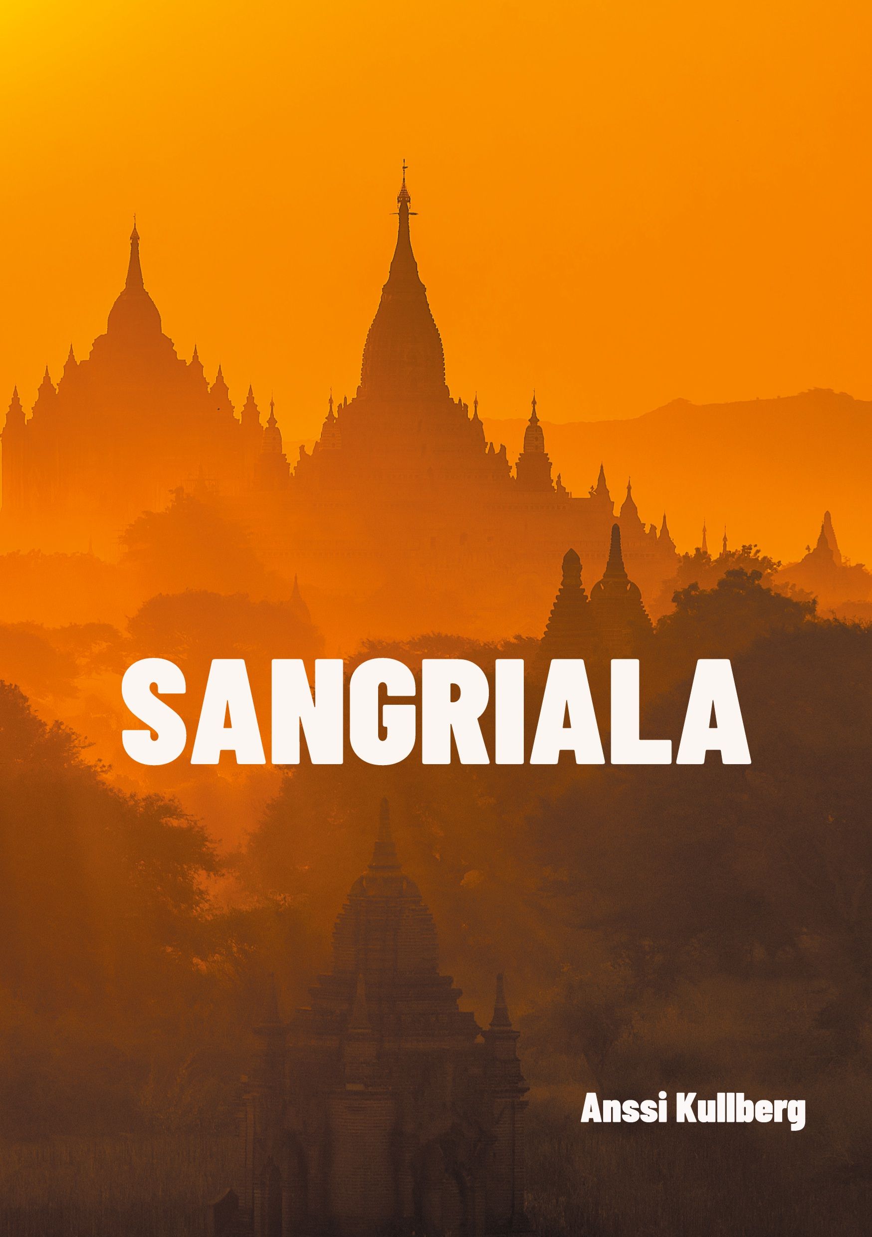 Anssi Kullberg : Sangriala