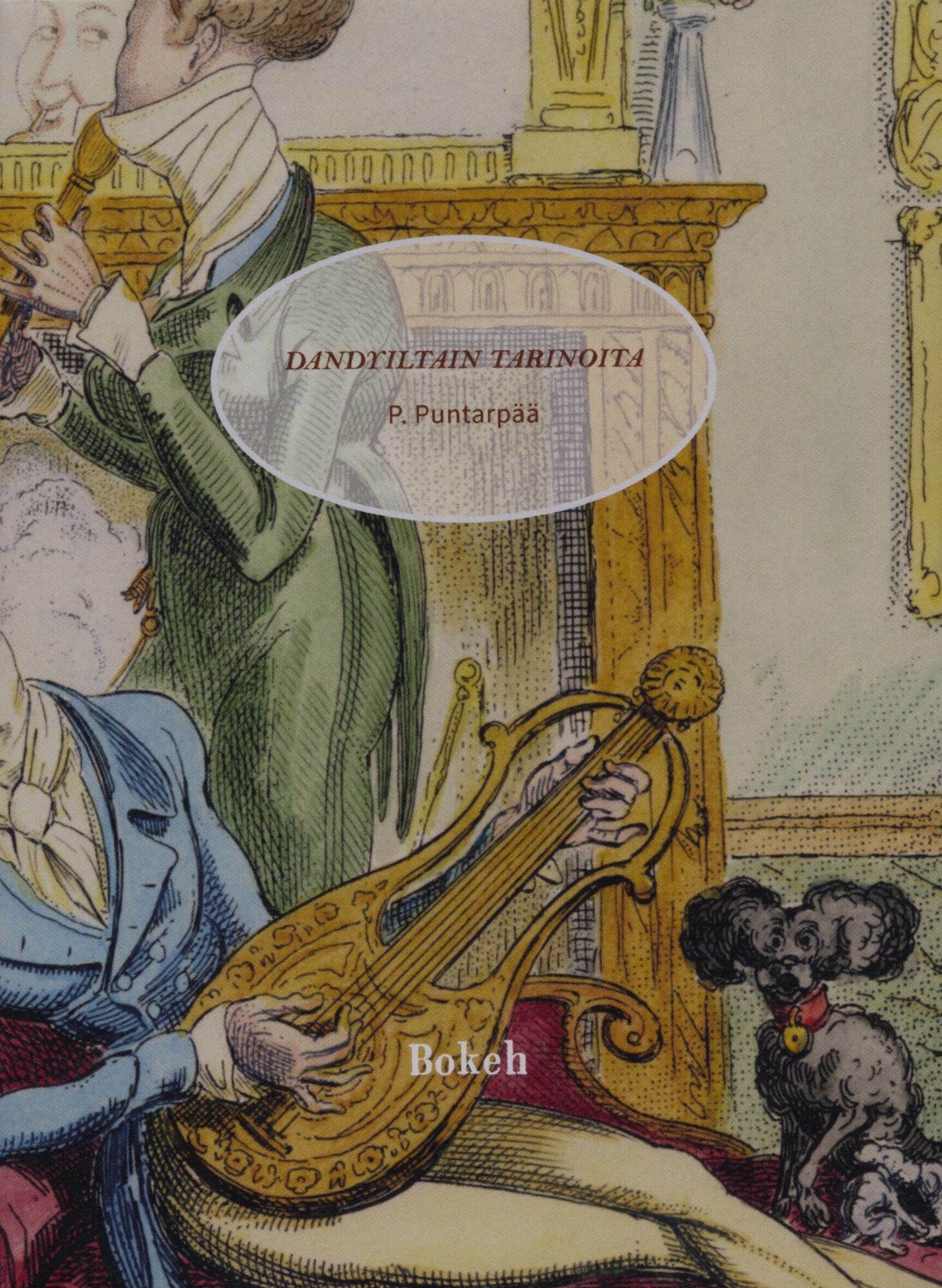 P. Puntarpää : Dandyiltain tarinoita