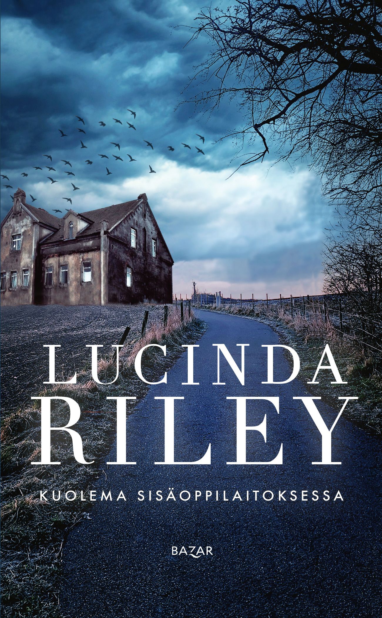 Kirjailijan Lucinda Riley käytetty kirja Kuolema sisäoppilaitoksessa