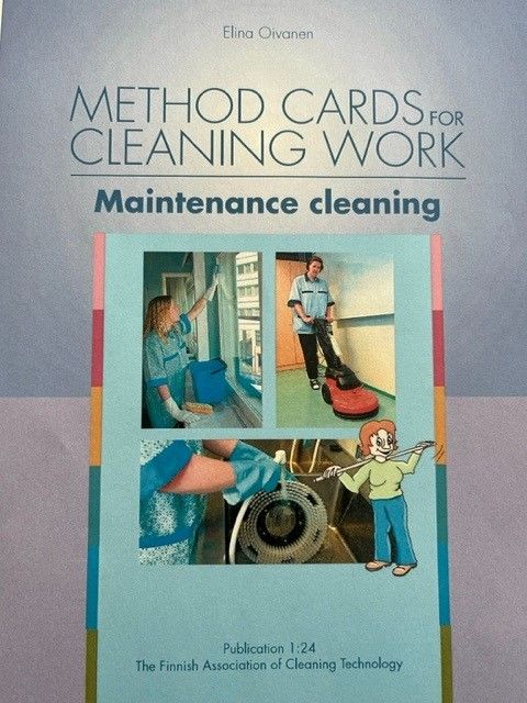 Elina Oivanen : Method cards for cleaning work