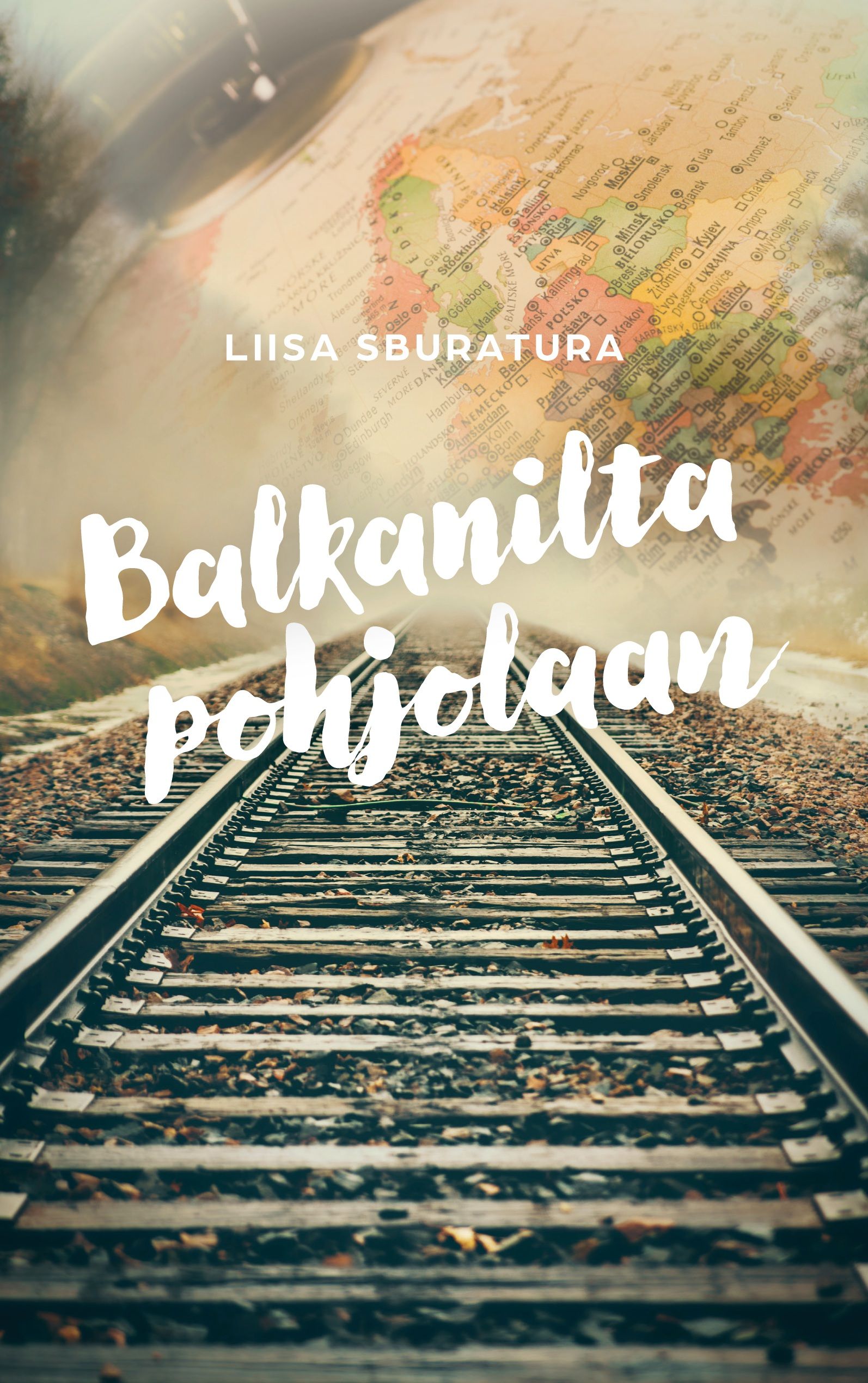 Liisa Sburatura : Balkanilta pohjolaan