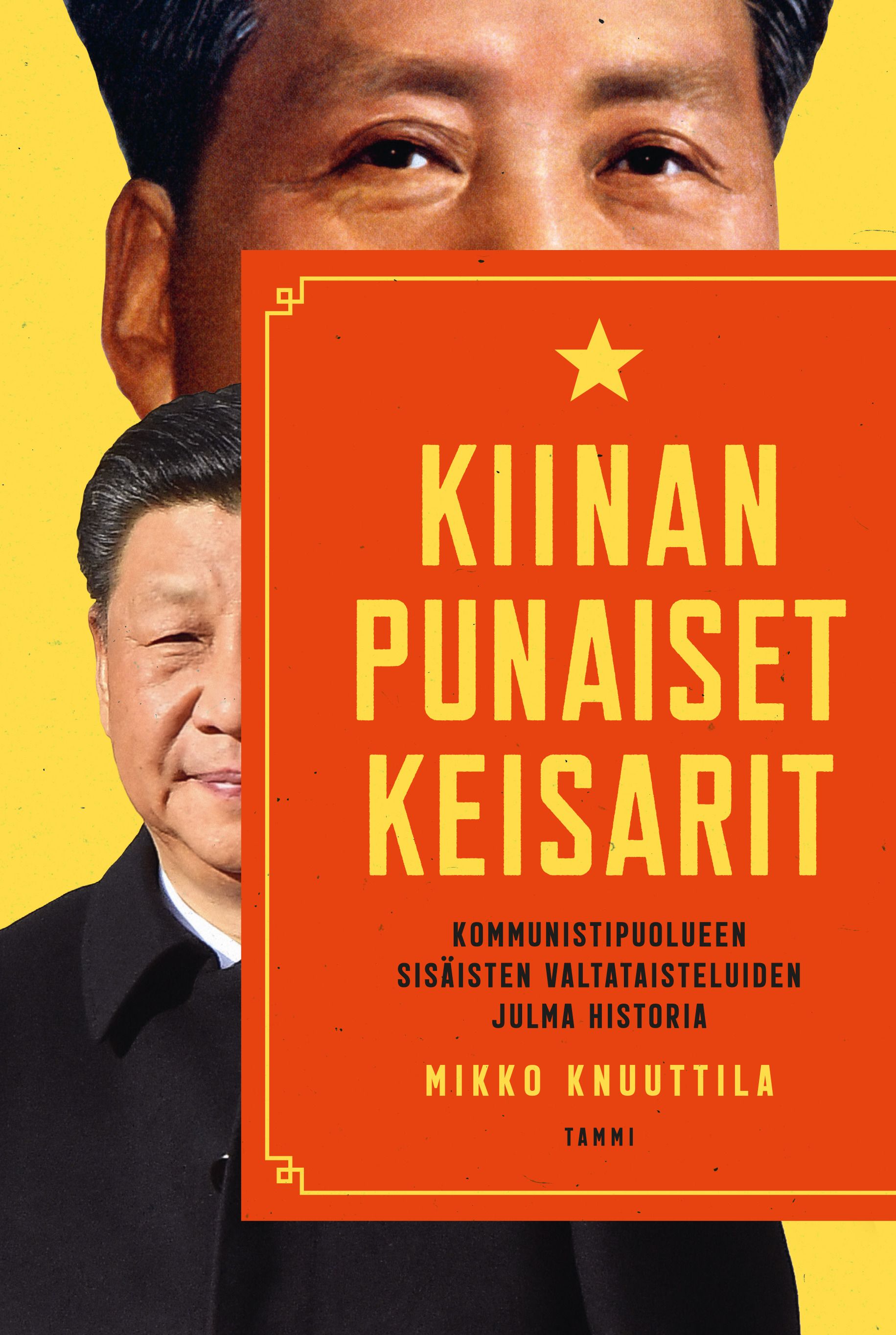 Mikko Knuuttila : Kiinan punaiset keisarit