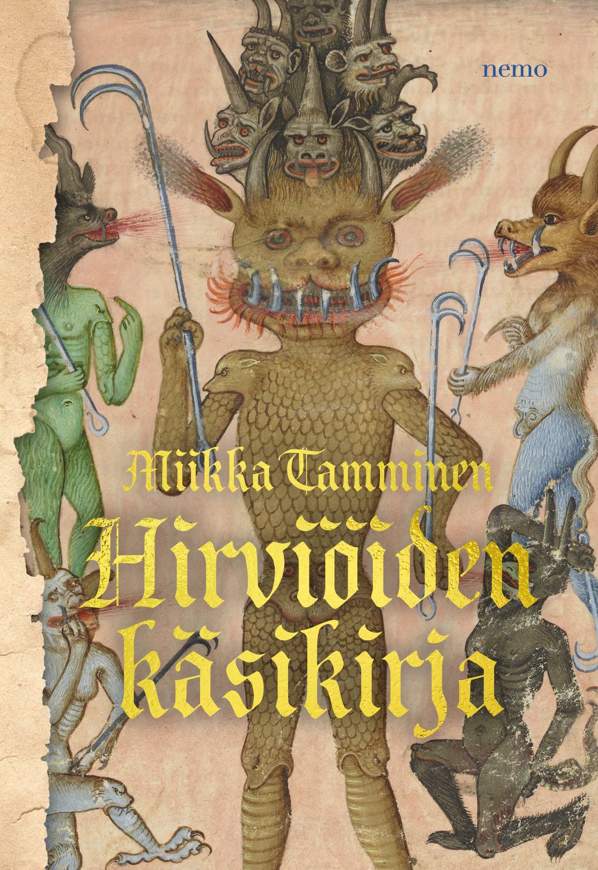 Miikka Tamminen : Hirviöiden käsikirja