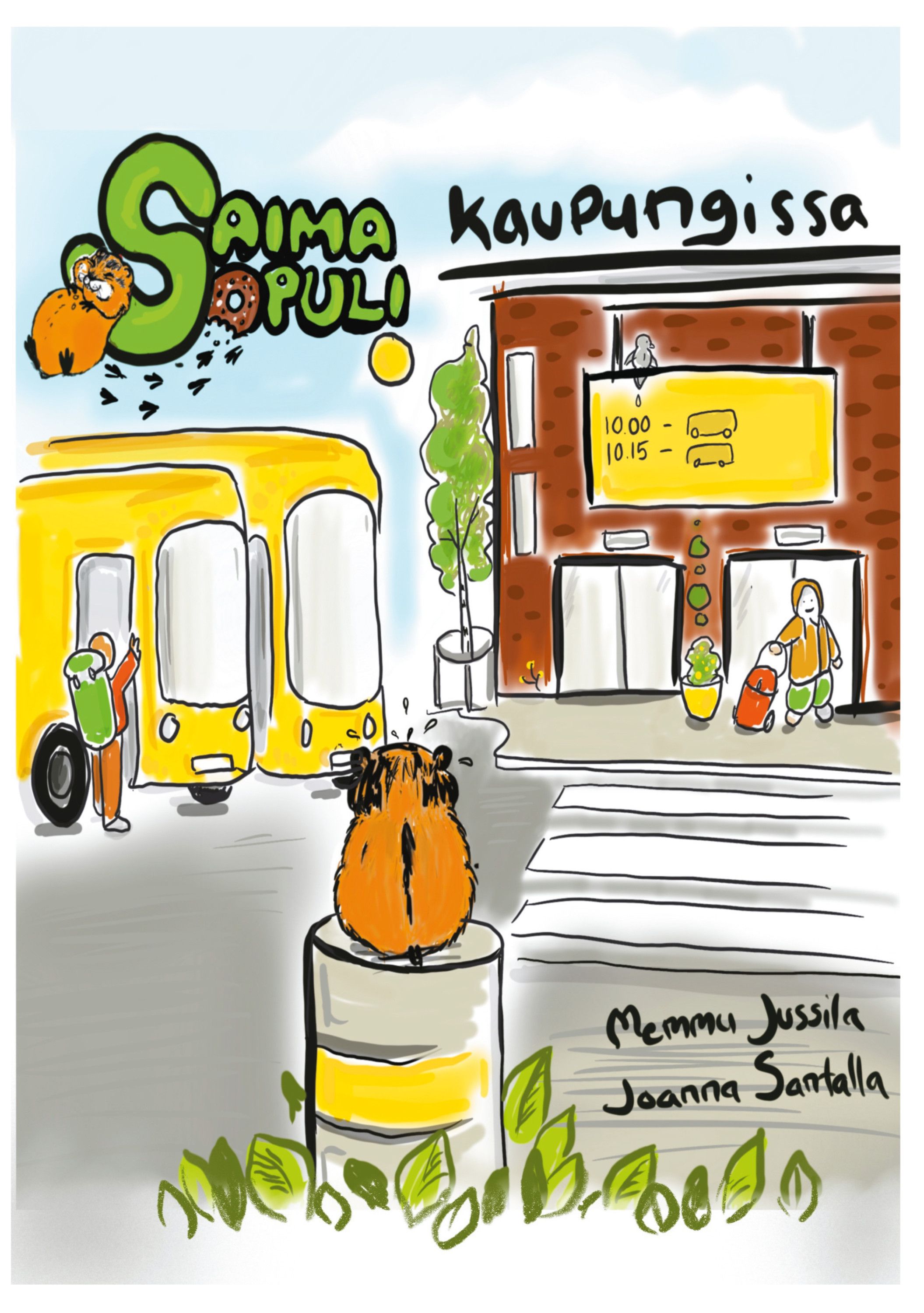 Memmu Jussila & Joanna Santalla : Saima Sopuli kaupungissa