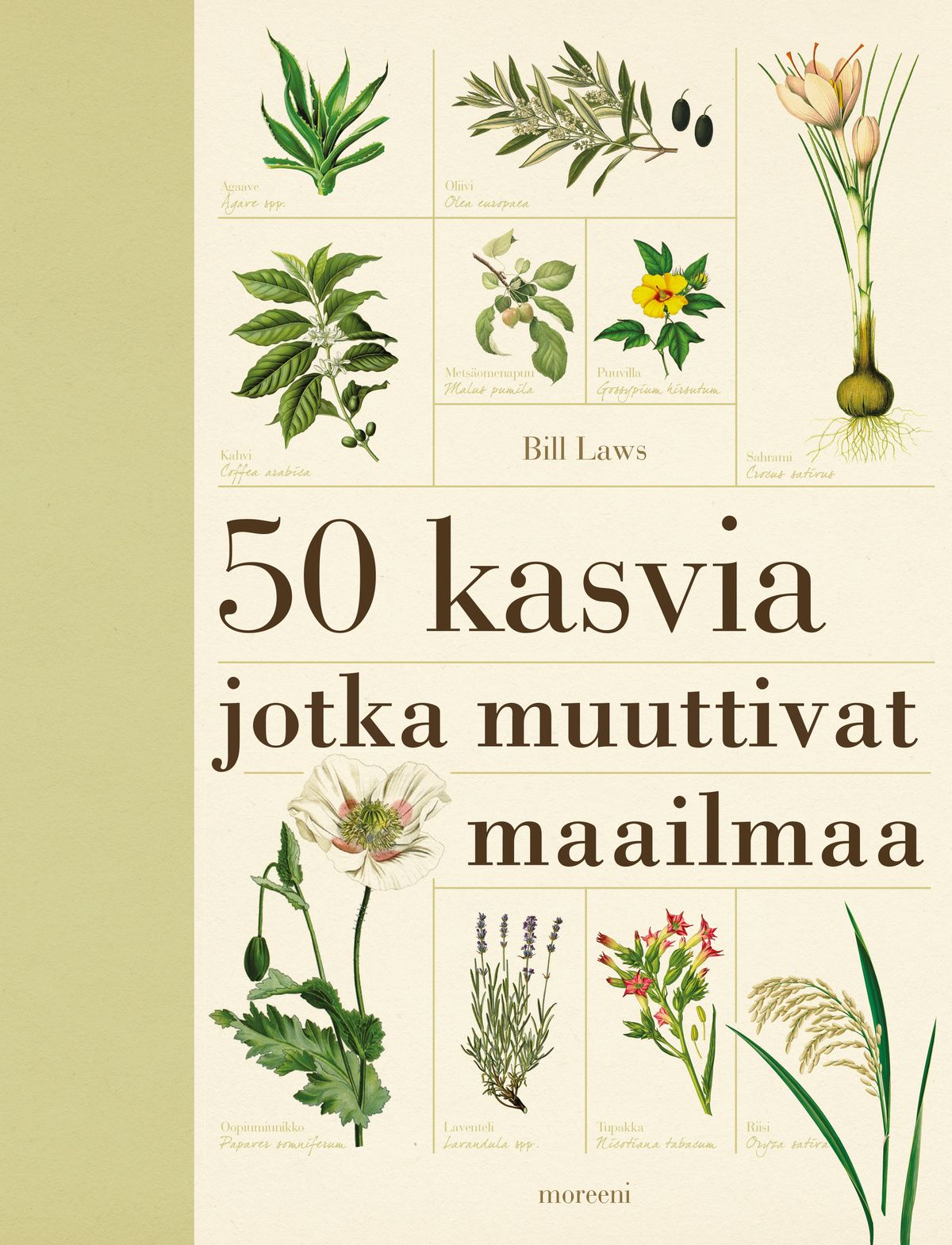 Kirjailijan Bill Laws käytetty kirja 50 kasvia jotka muuttivat maailmaa