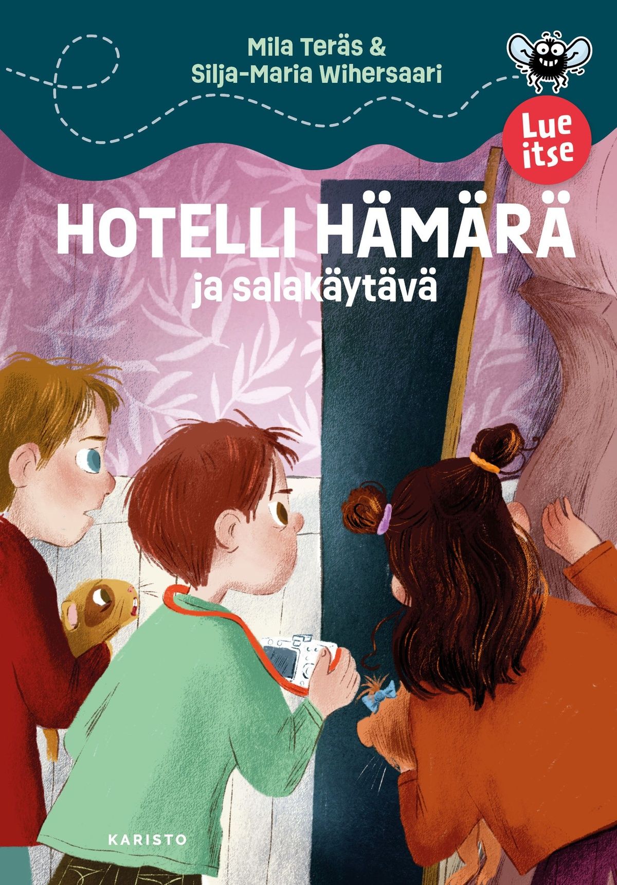 Mila Teräs & Silja-Maria Wihersaari : Hotelli Hämärä ja salakäytävä