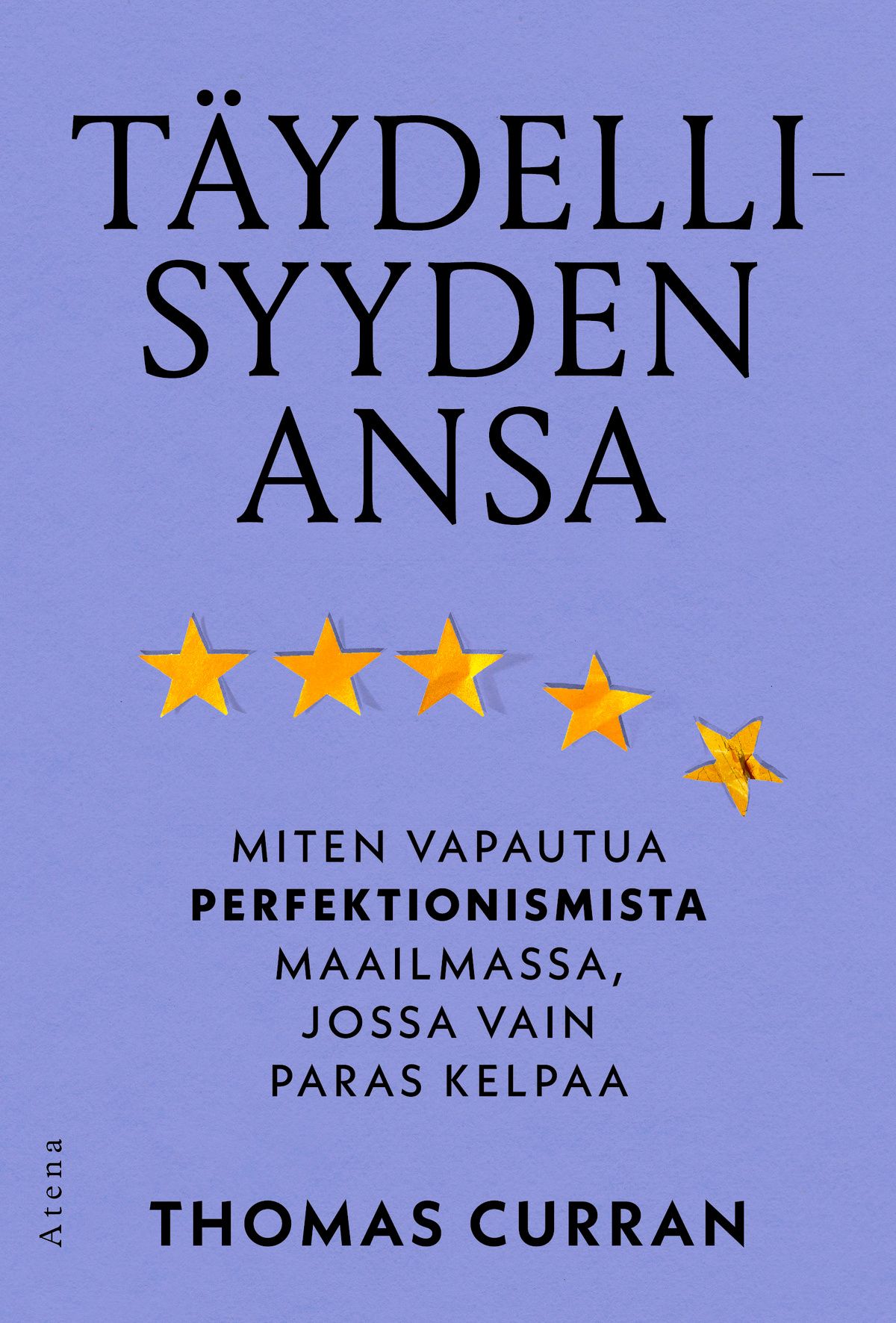 Thomas Curran : Täydellisyyden ansa