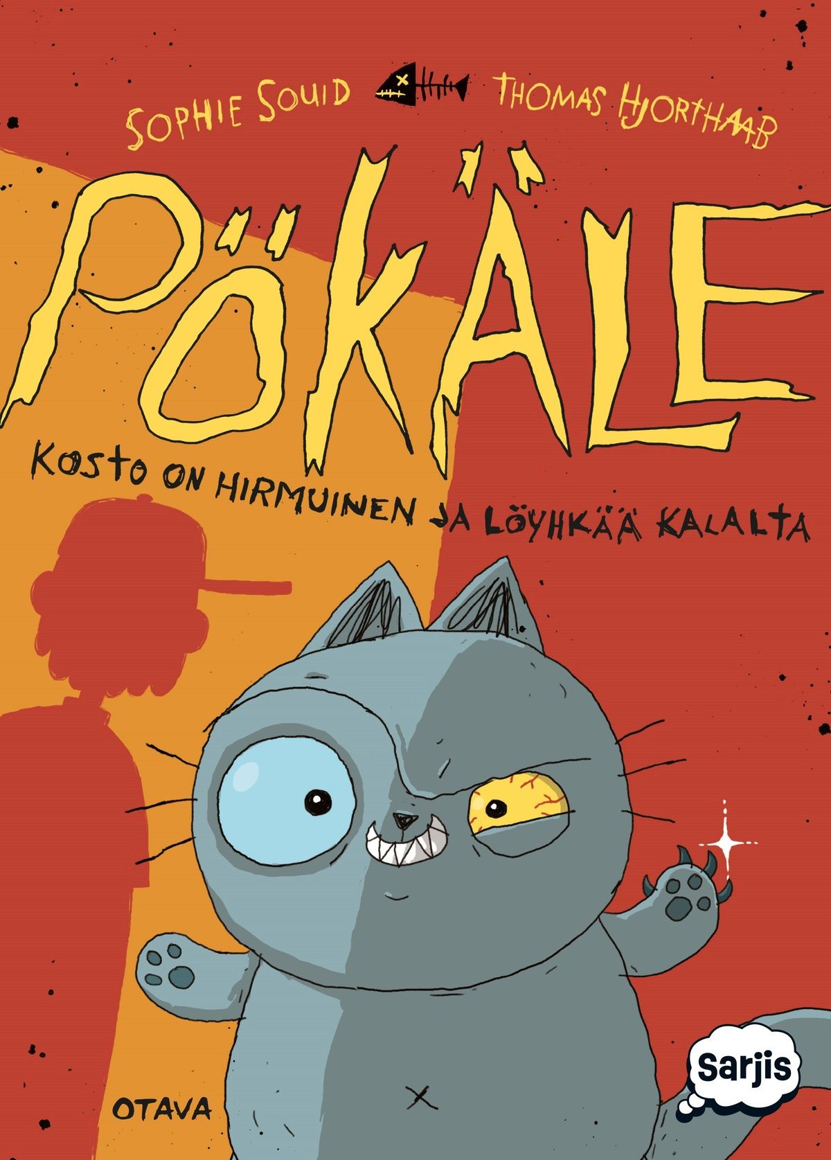 Sophie Souid & Thomas Hjorthaab : Pökäle - Kosto on hirmuinen ja löyhkää kalalta