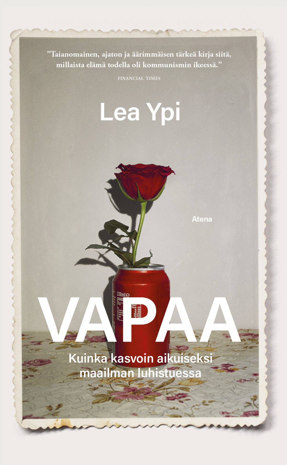 Lea Ypi : Vapaa