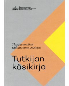 Tommi Kärkkäinen & Linda Lammensalo & Jaakko Kuosmanen & Iiris Koivulehto : Yhteiskunnallisen vaikuttamisen avaimet