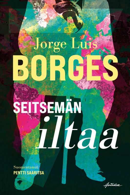 Kirjailijan Jorge Luis Borges käytetty kirja Seitsemän iltaa
