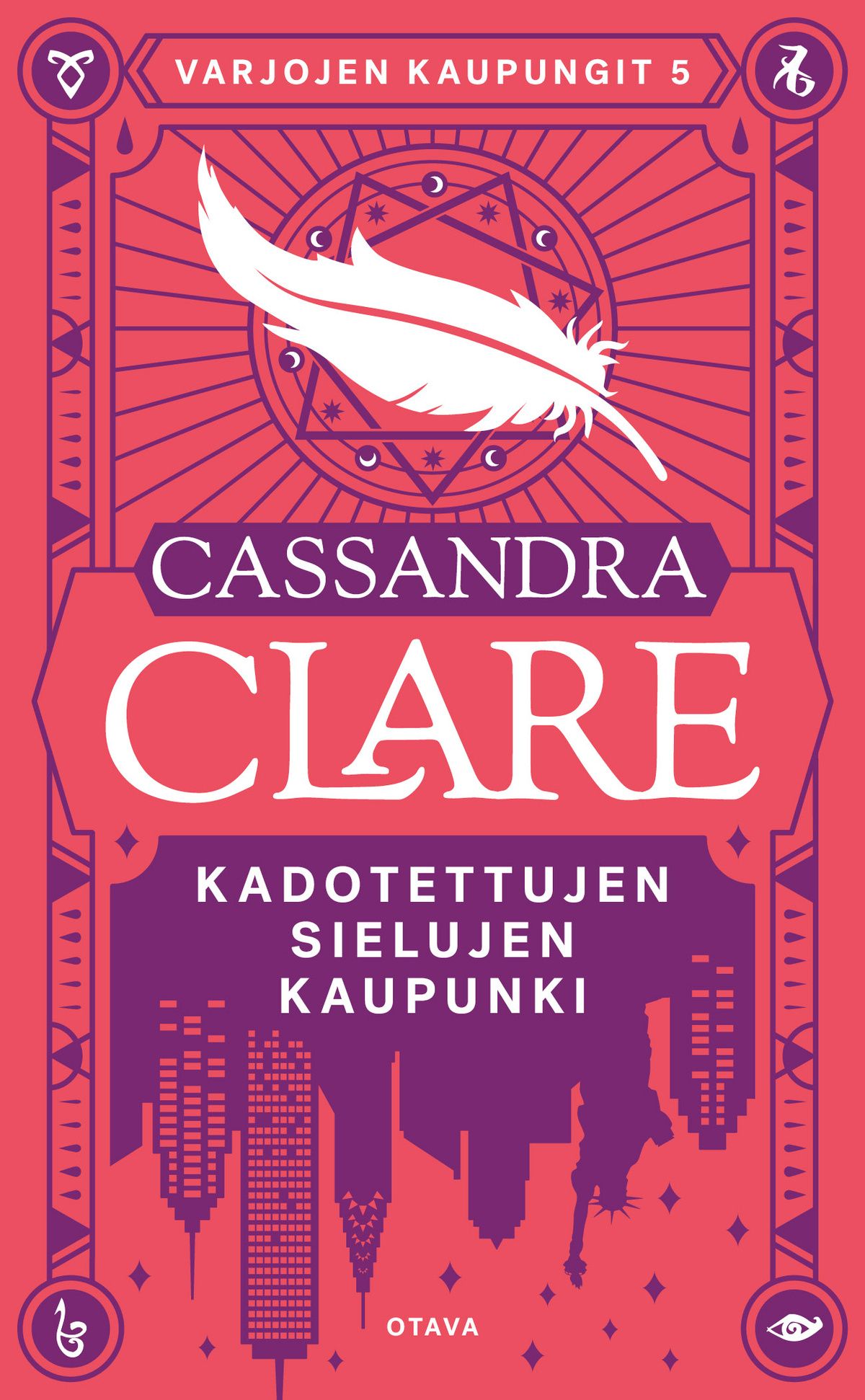 Kirjailijan Cassandra Clare käytetty kirja Kadotettujen sielujen kaupunki