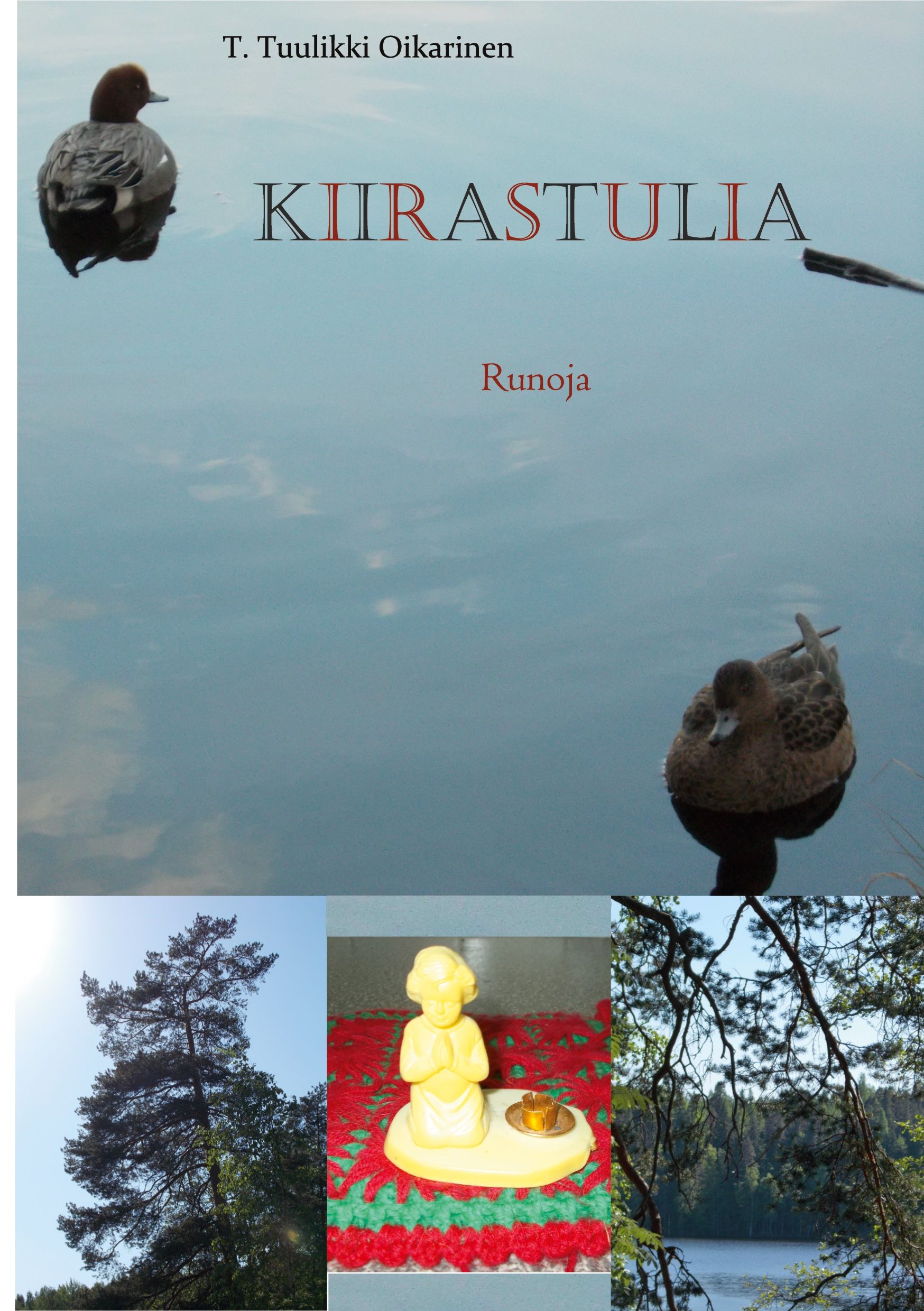 T. Tuulikki Oikarinen : Kiirastulia