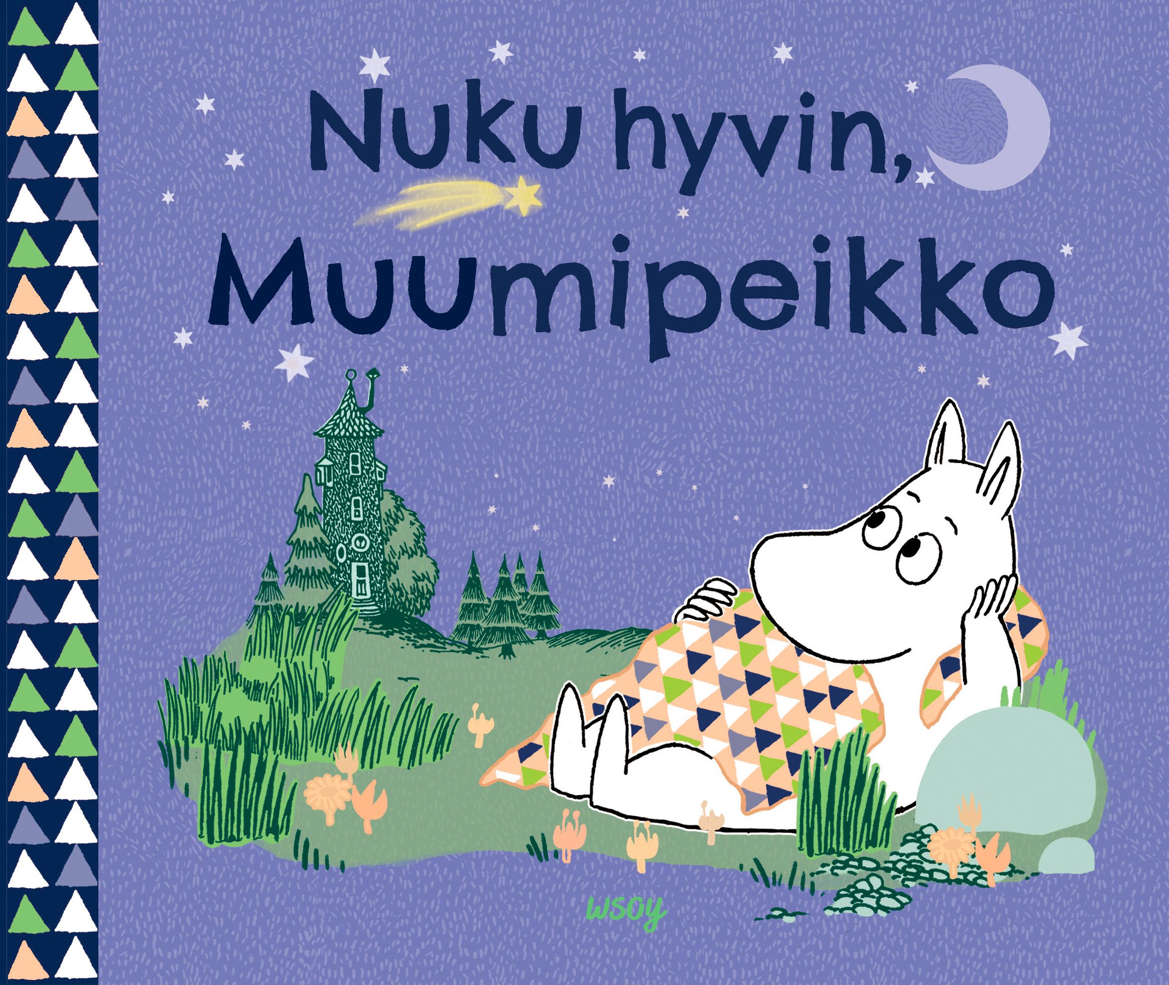 Tove Jansson : Nuku hyvin, Muumipeikko