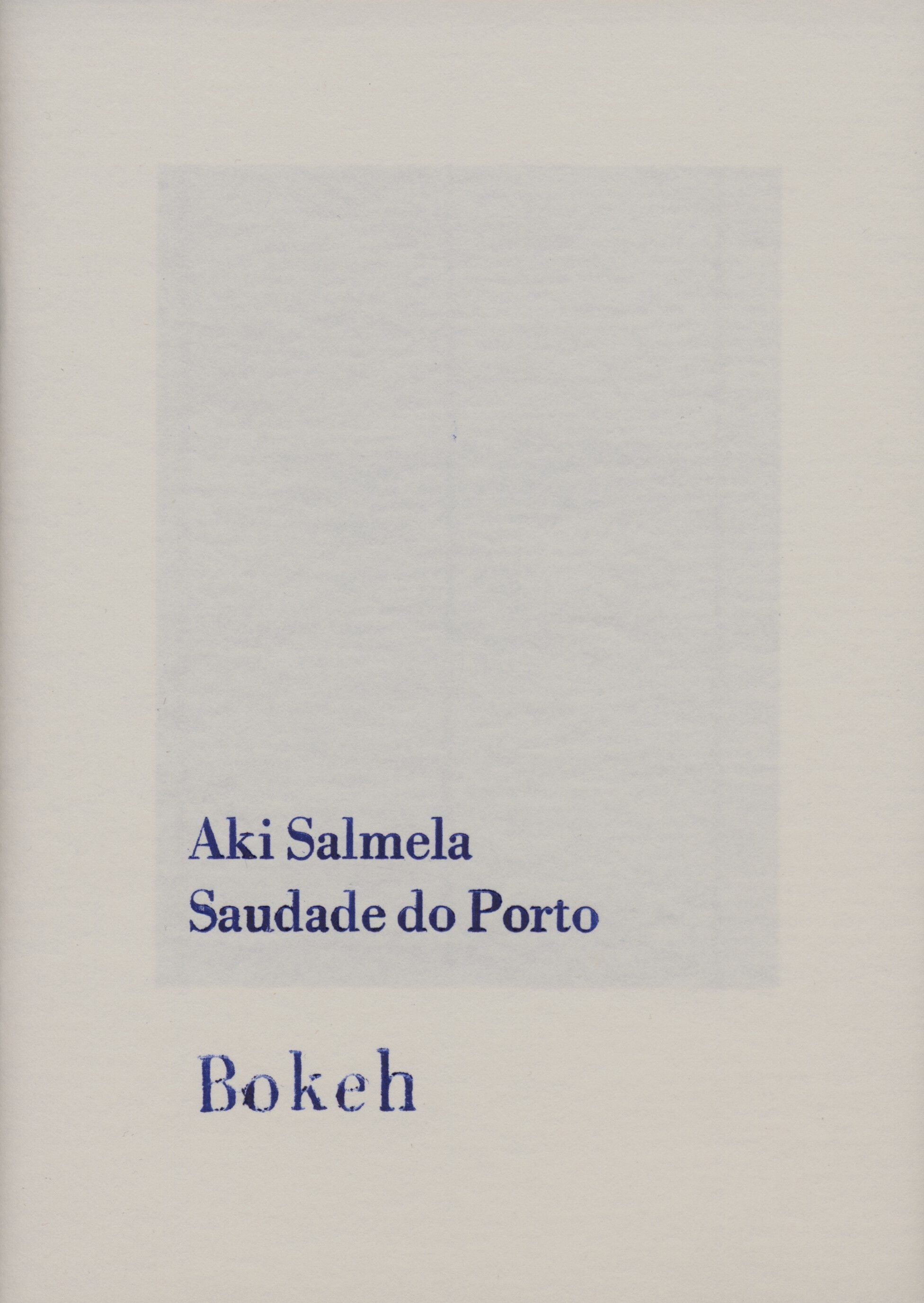 Aki Salmela : Saudade do Porto