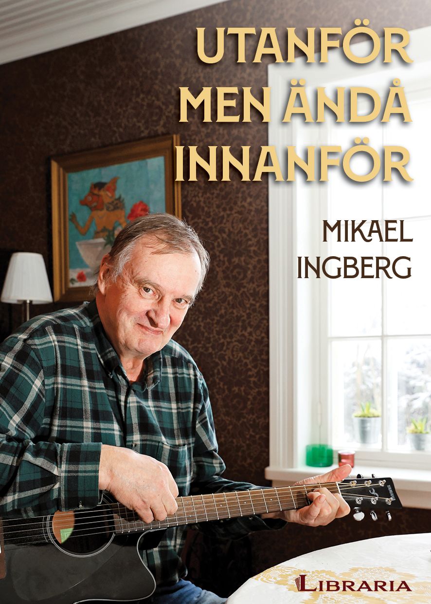 Mikael Ingberg : Utanför men ändå innanför