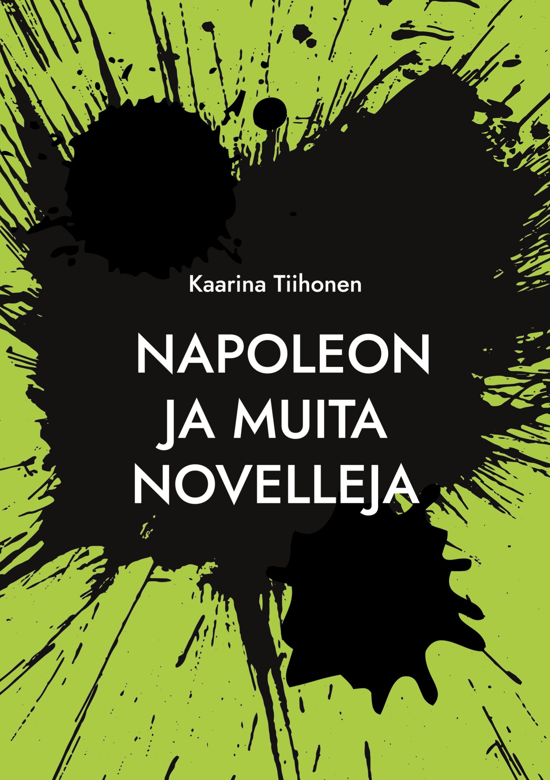 Kaarina Tiihonen : Napoleon