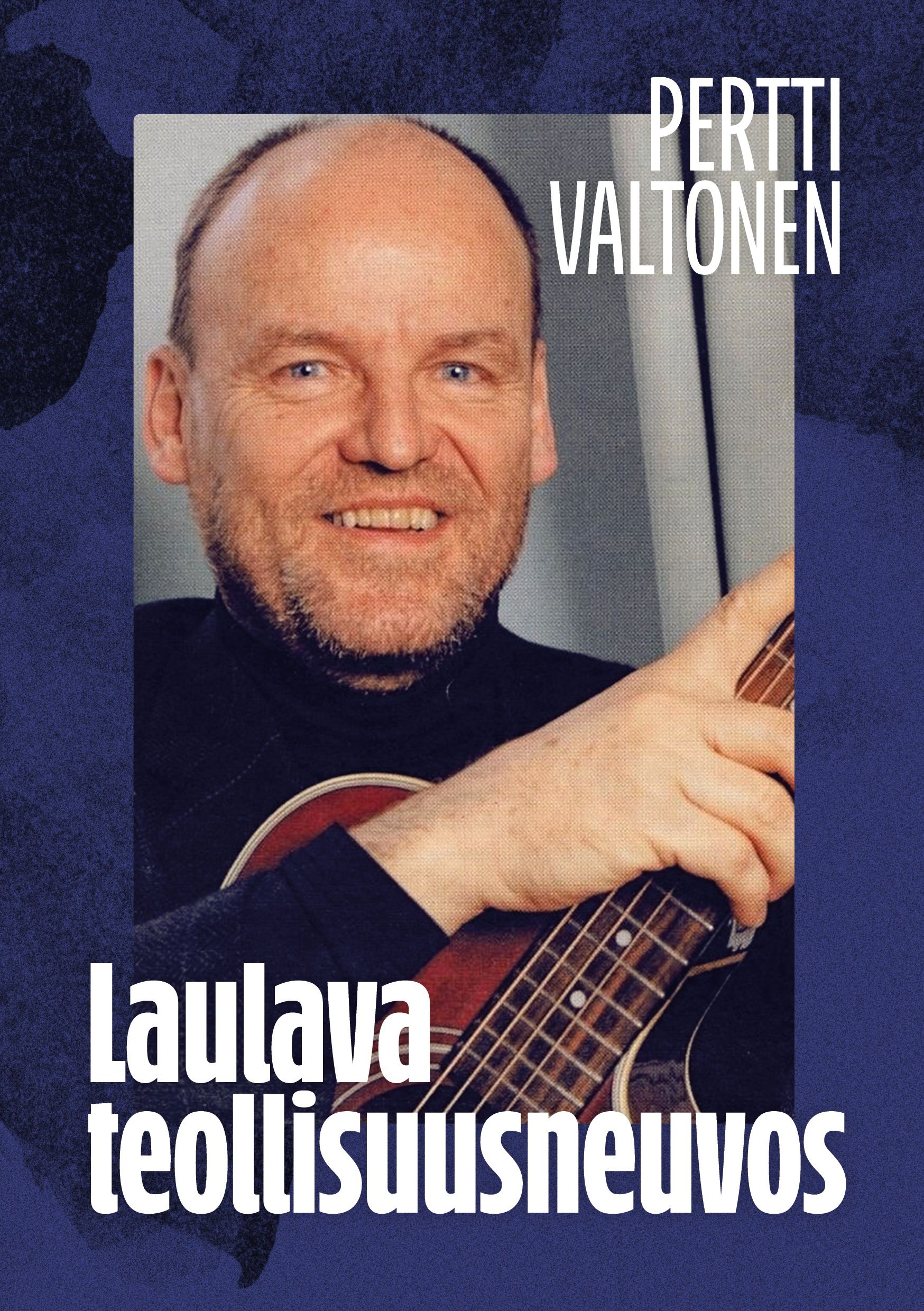 Pertti Valtonen : Laulava teollisuusneuvos