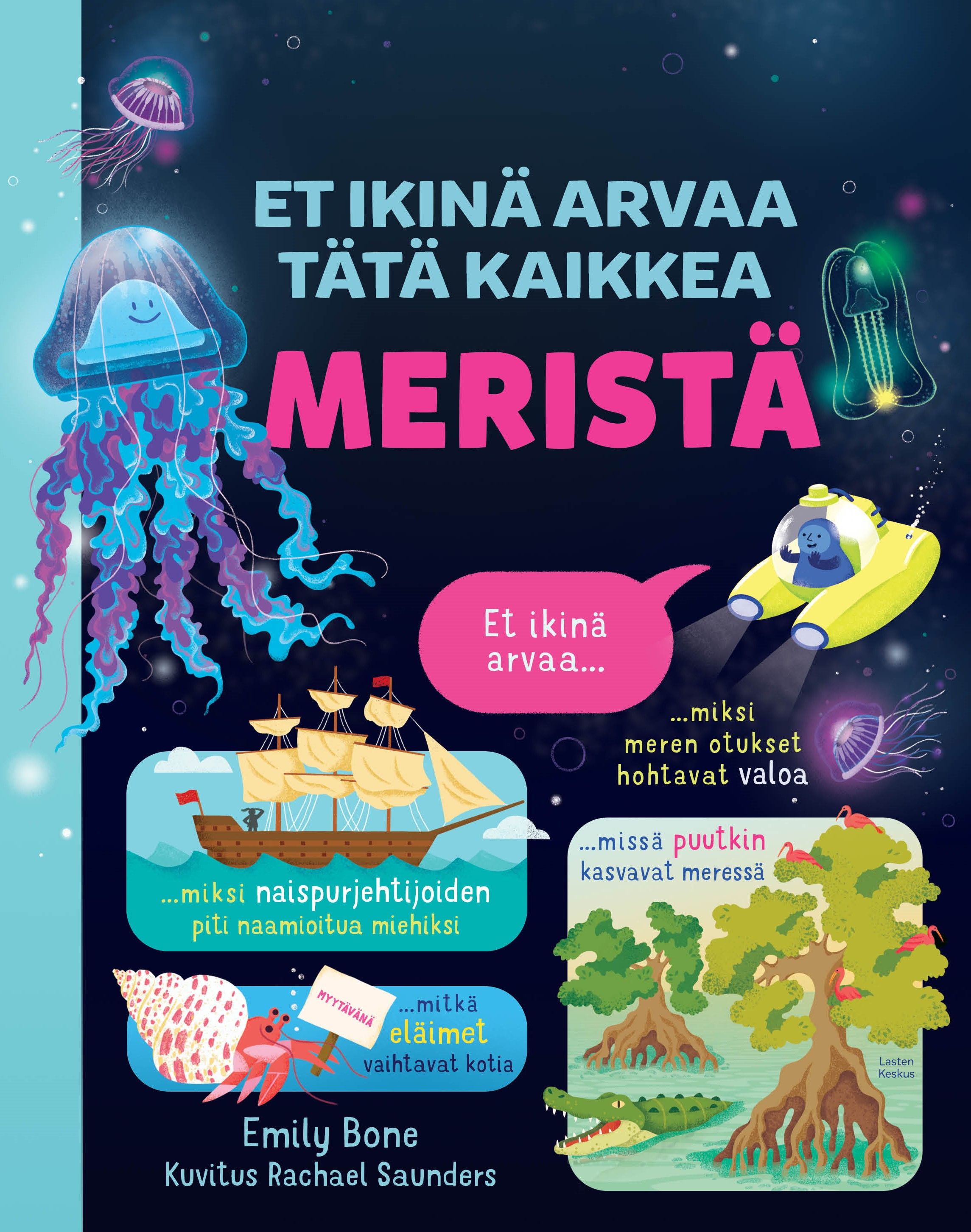 Emily Bone : Et ikinä arvaa tätä kaikkea Meristä