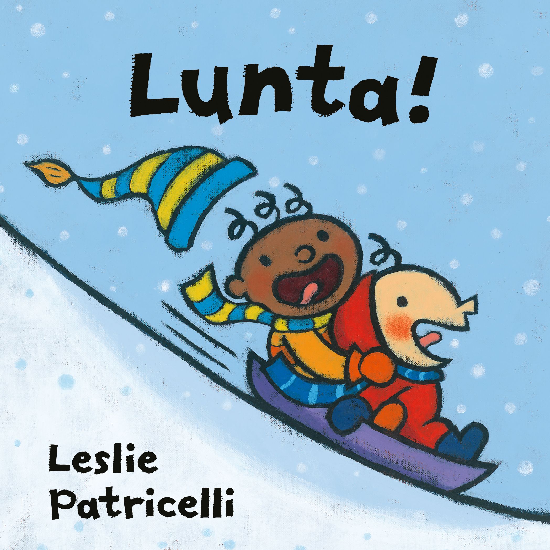 Leslie Patricelli : Lunta!