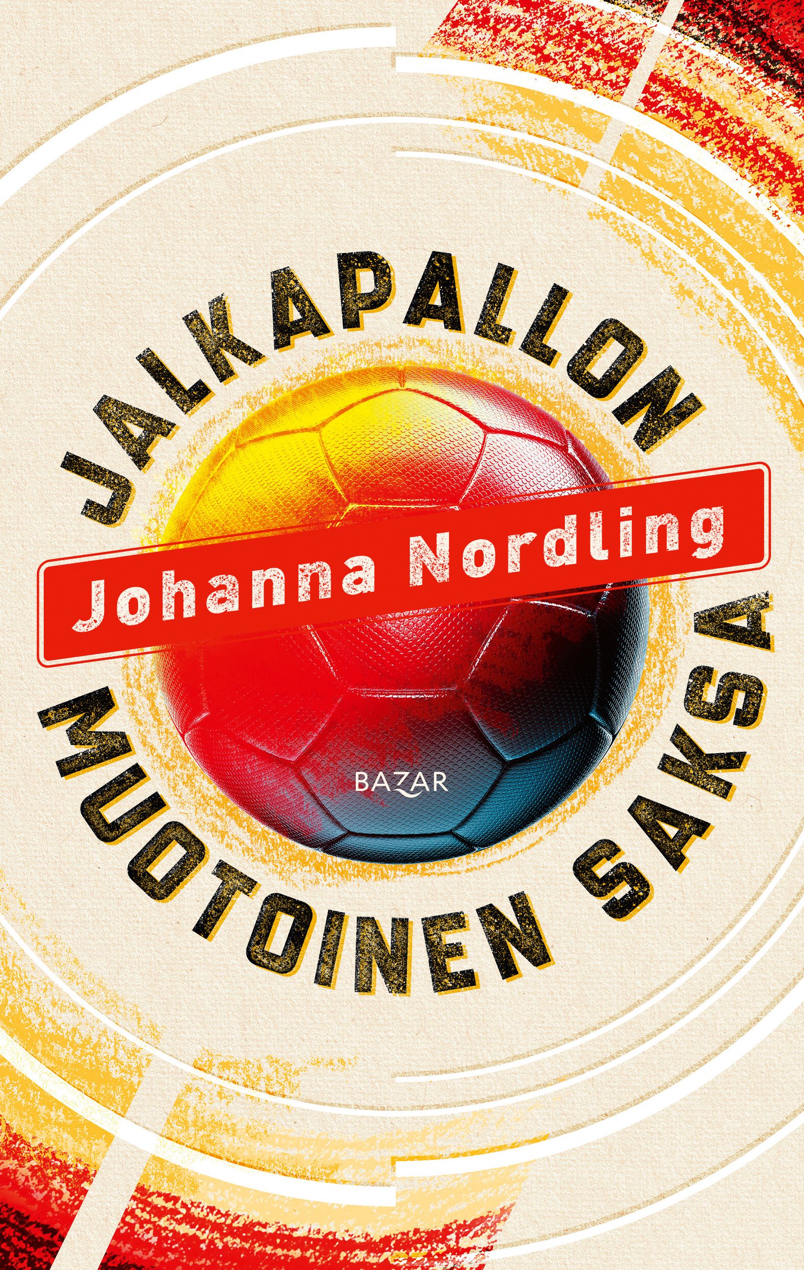 Johanna Nordling : Jalkapallon muotoinen Saksa