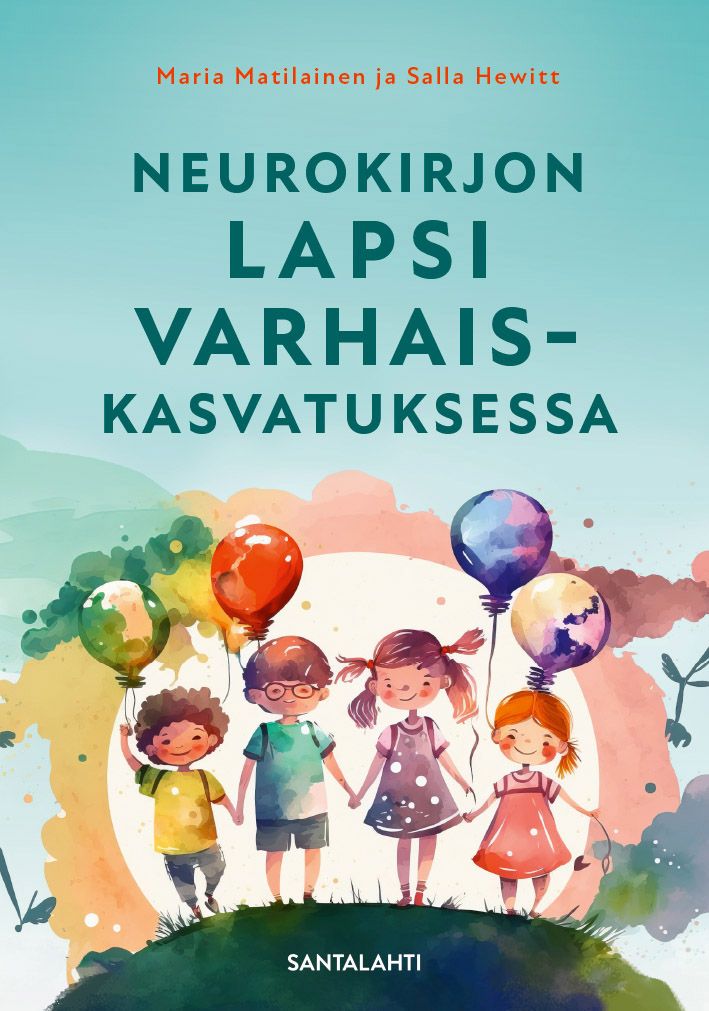 Maria Matilainen & Salla Hewitt : Neurokirjon lapsi varhaiskasvatuksessa