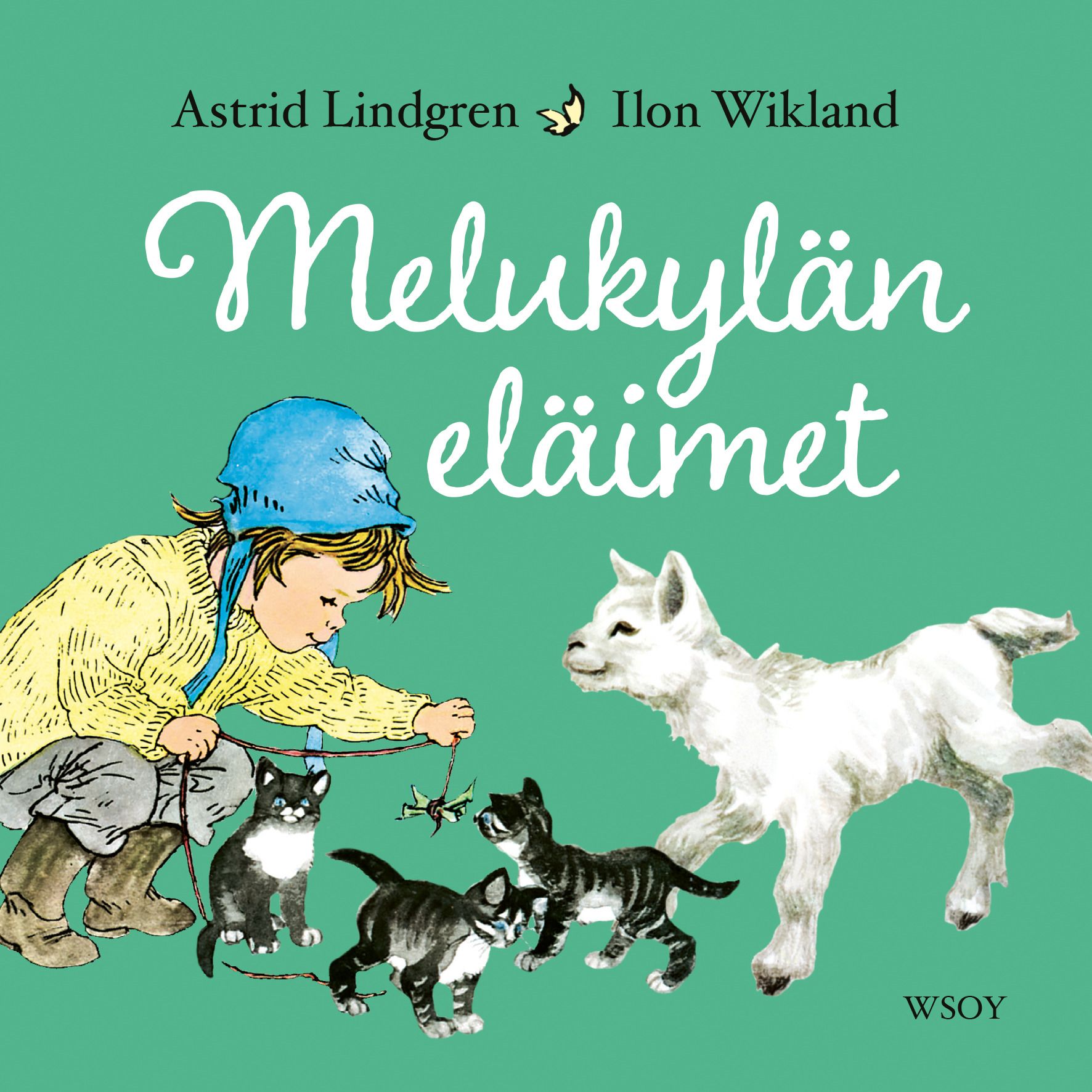 Astrid Lindgren : Melukylän eläimet