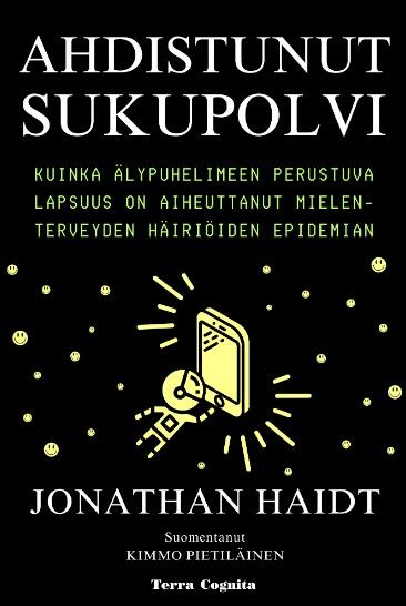 Jonathan Haidt : Ahdistunut sukupolvi