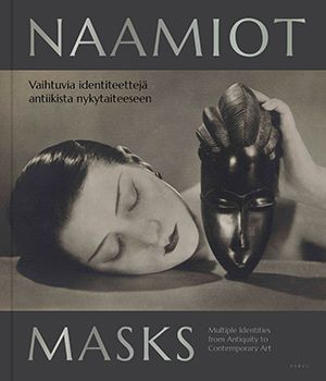 Tomi Moisio & Carolina Orsini & Lorella Scacco : Naamiot - Masks