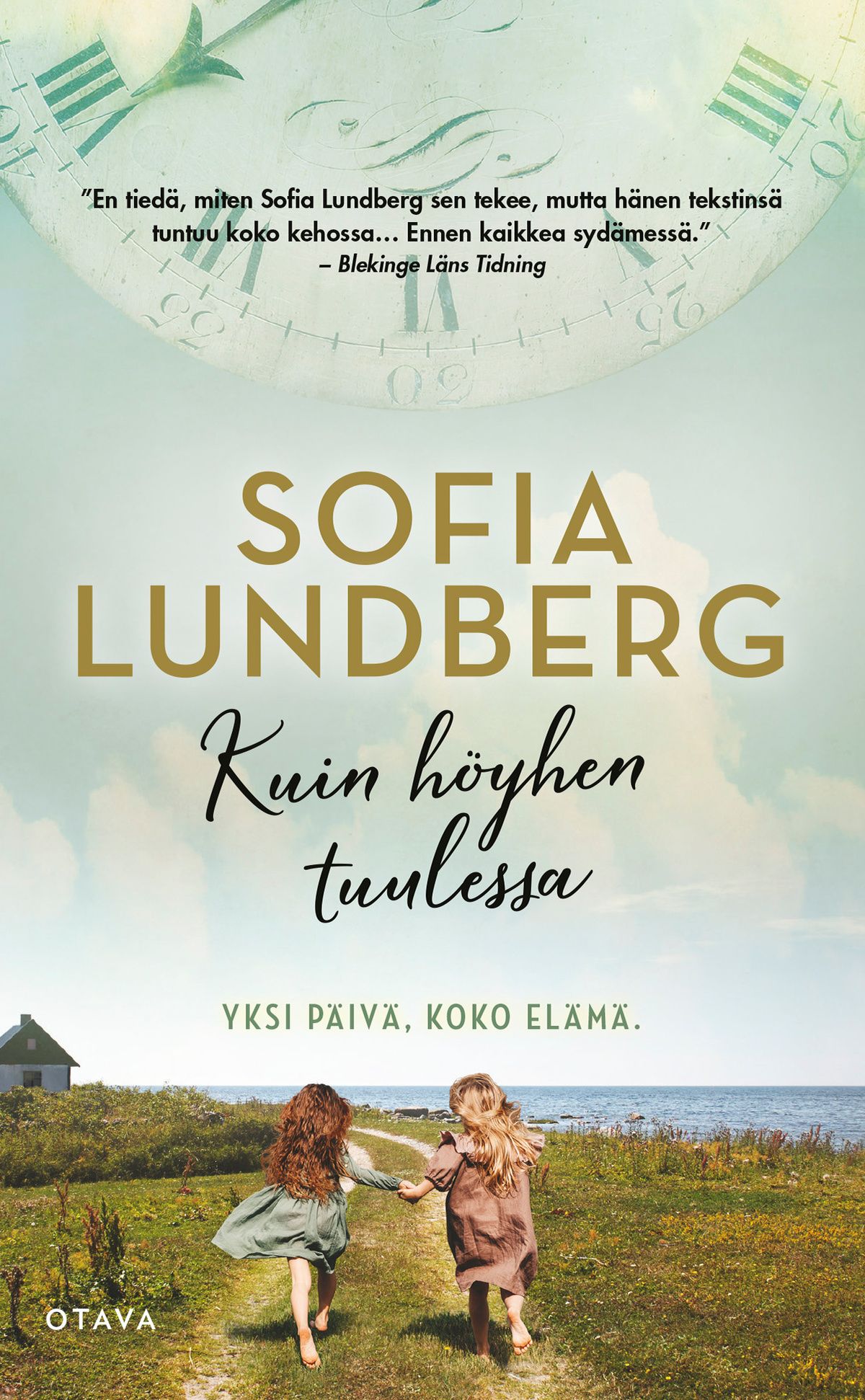 Sofia Lundberg : Kuin höyhen tuulessa